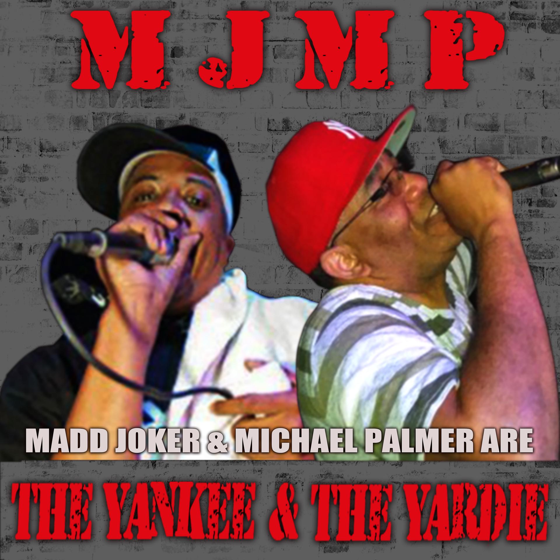 Постер альбома MJMP The Yankee & The Yardie