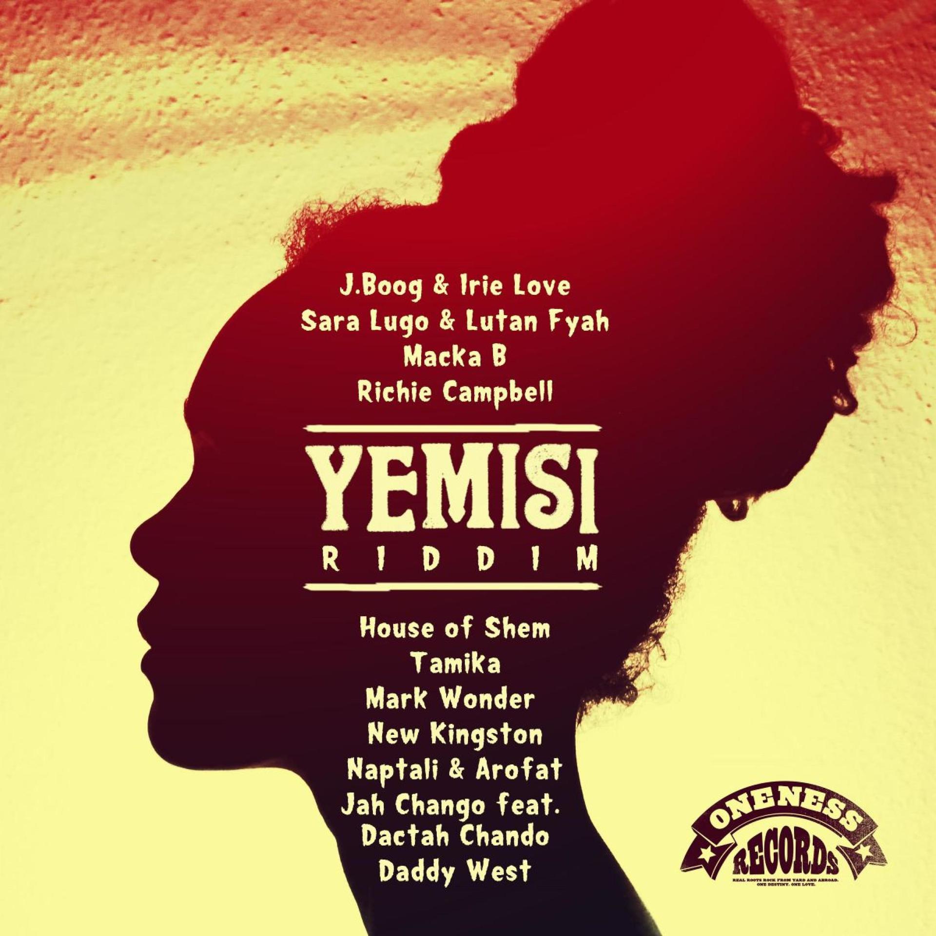 Постер альбома Yemisi Riddim (Oneness Records Presents)