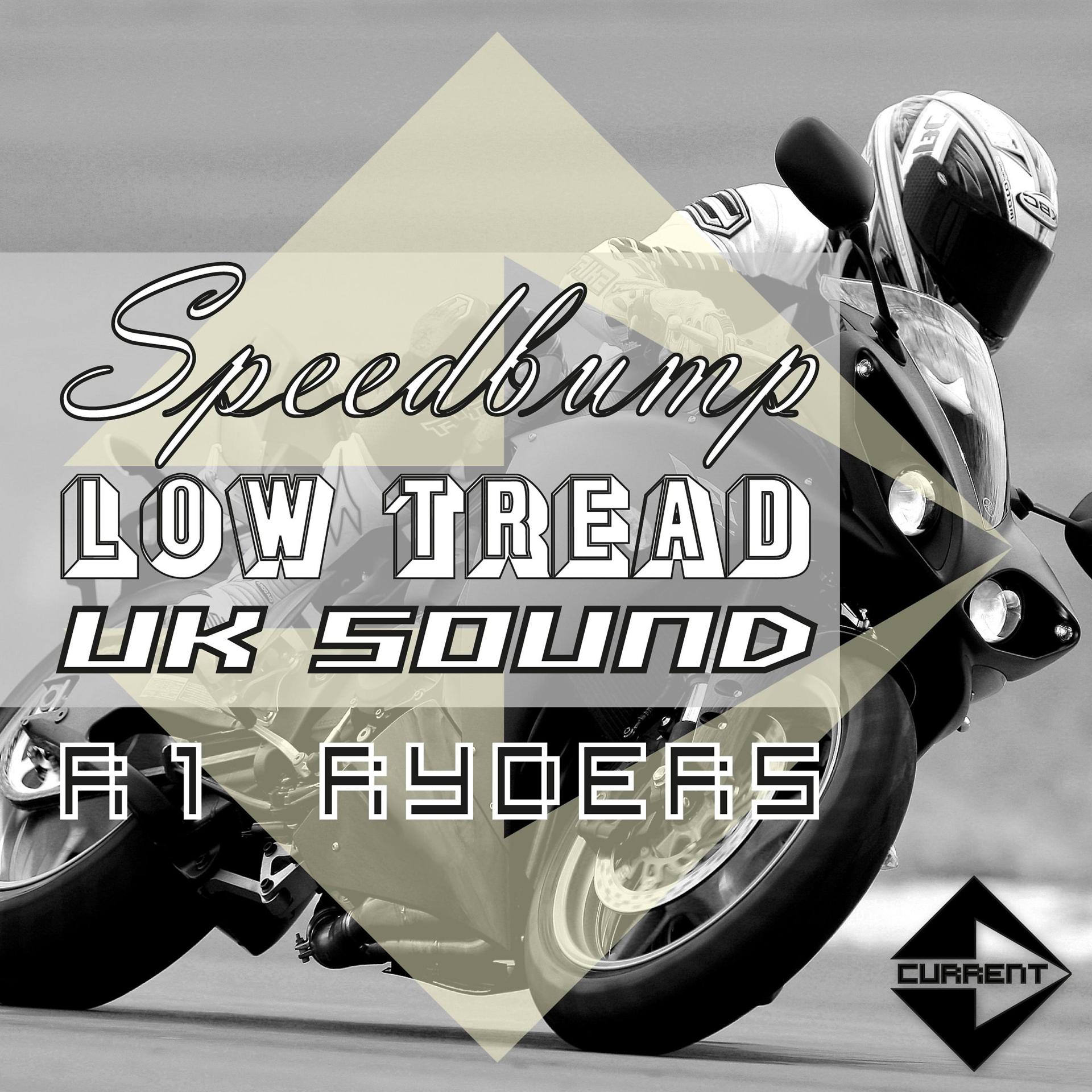 Постер альбома Speedbump / Low Tread / Uk Sound