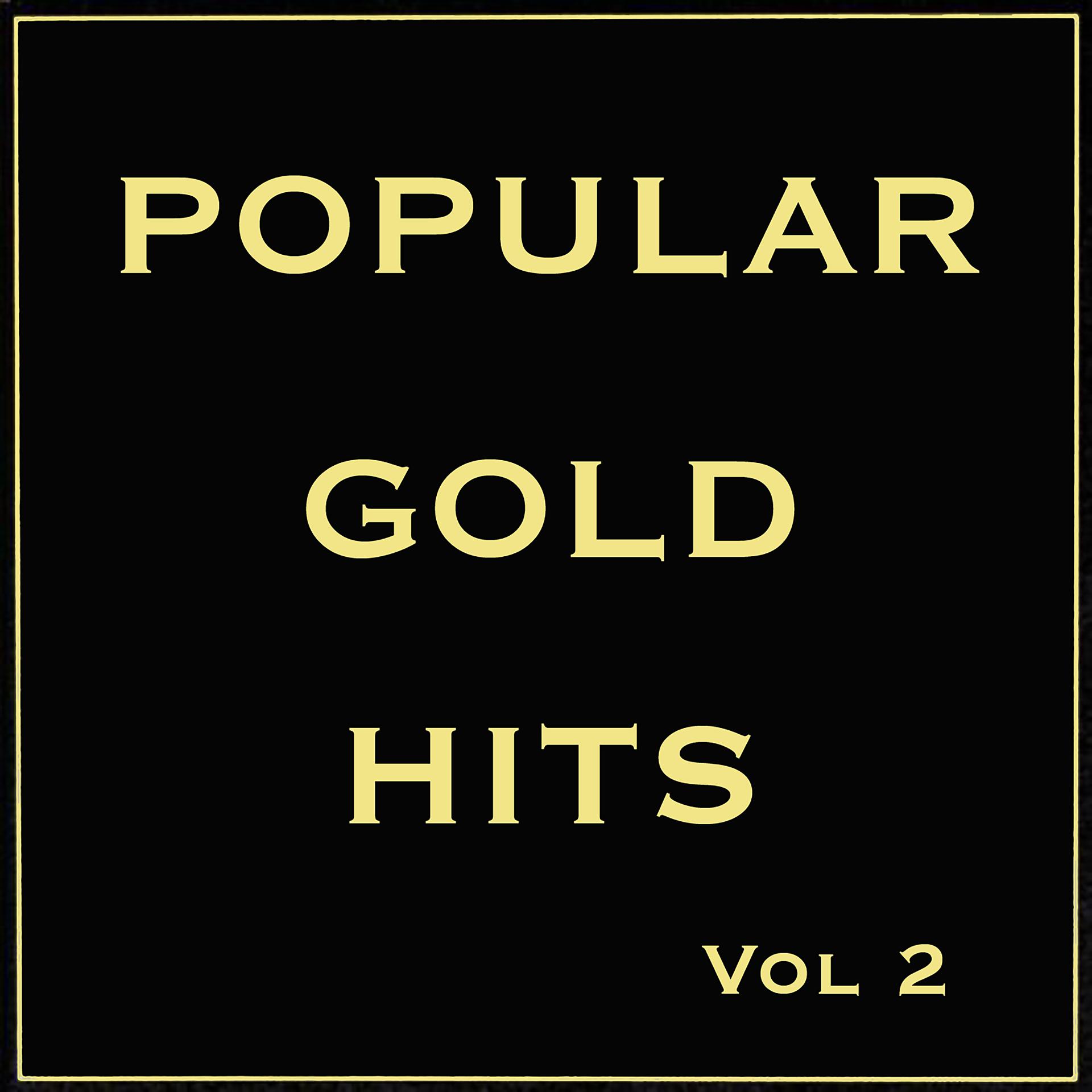 Постер альбома Popular Gold Hits, Vol. 2