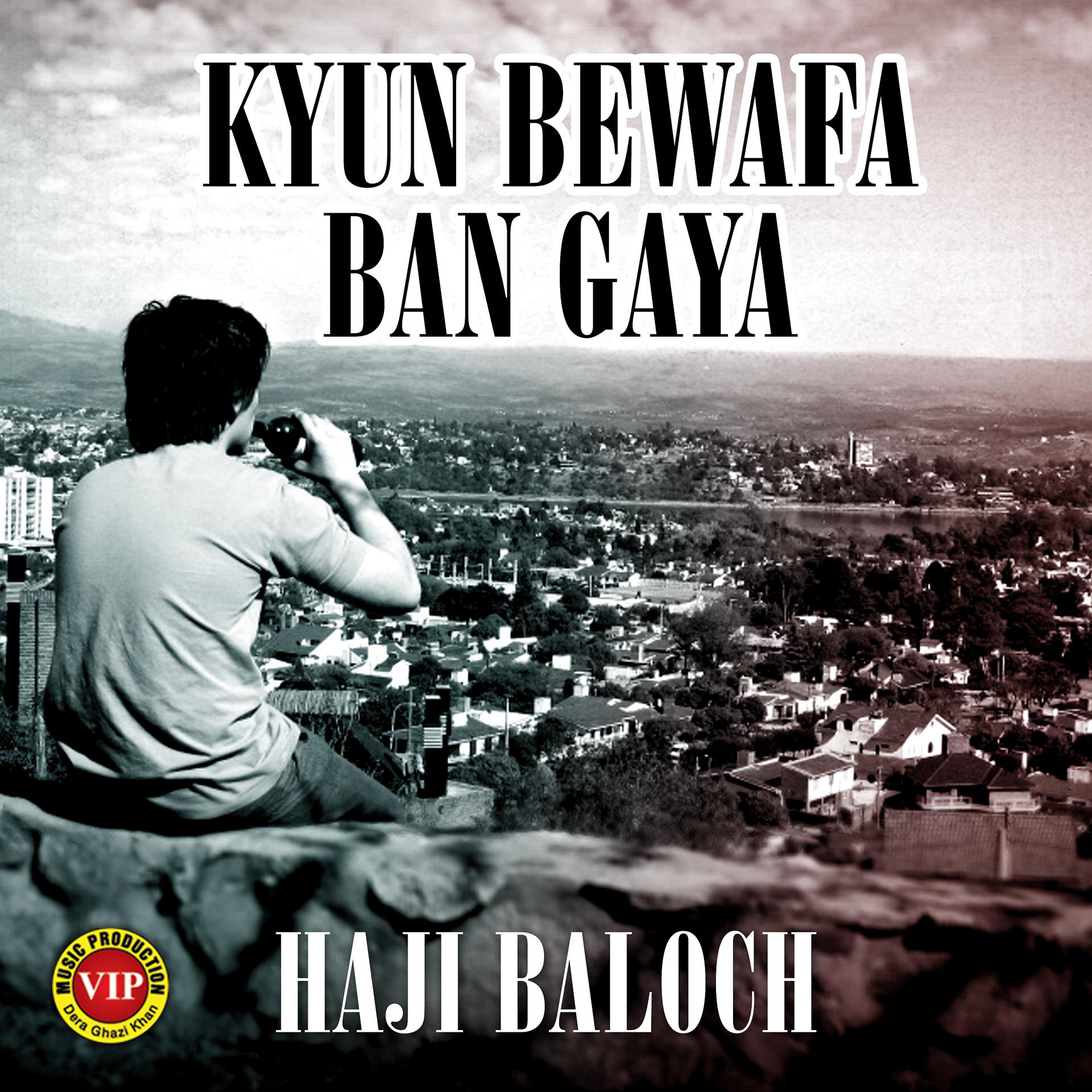 Постер альбома Kyun Bewafa Ban Gaya - Single