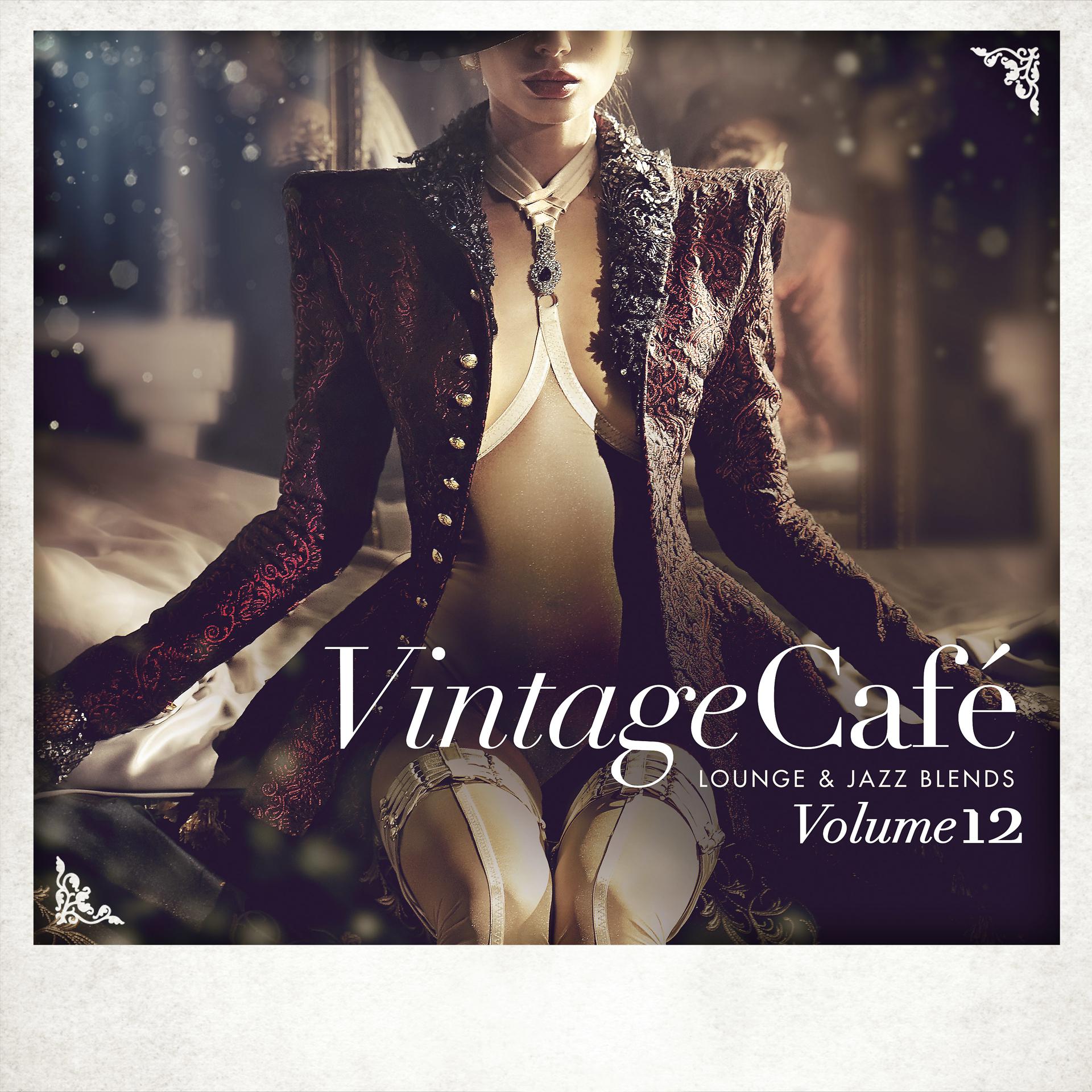 Постер альбома Vintage Café: Lounge and Jazz Blends (Special Selection), Vol. 12