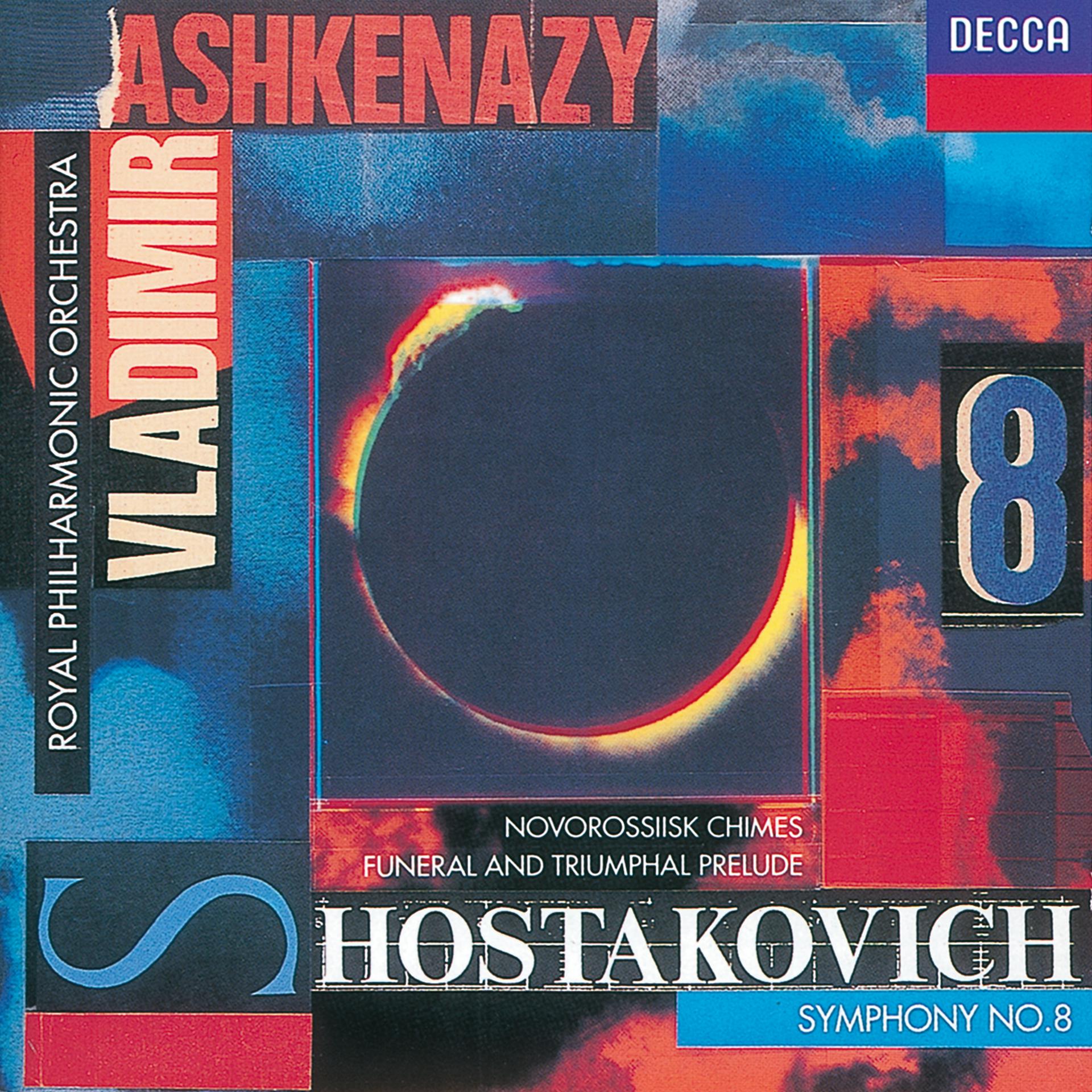Постер альбома Shostakovich: Symphony No.8/Funeral and Triumphal Prelude/Novorosslisk Chimes