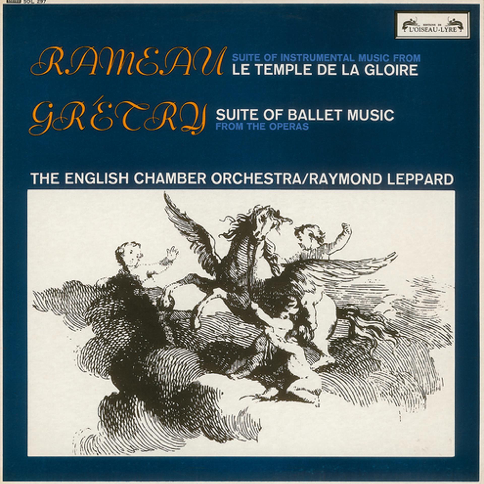 Постер альбома Rameau: "Le Temple de la Gloire" - Suite  / Grétry: Opera Ballet Music