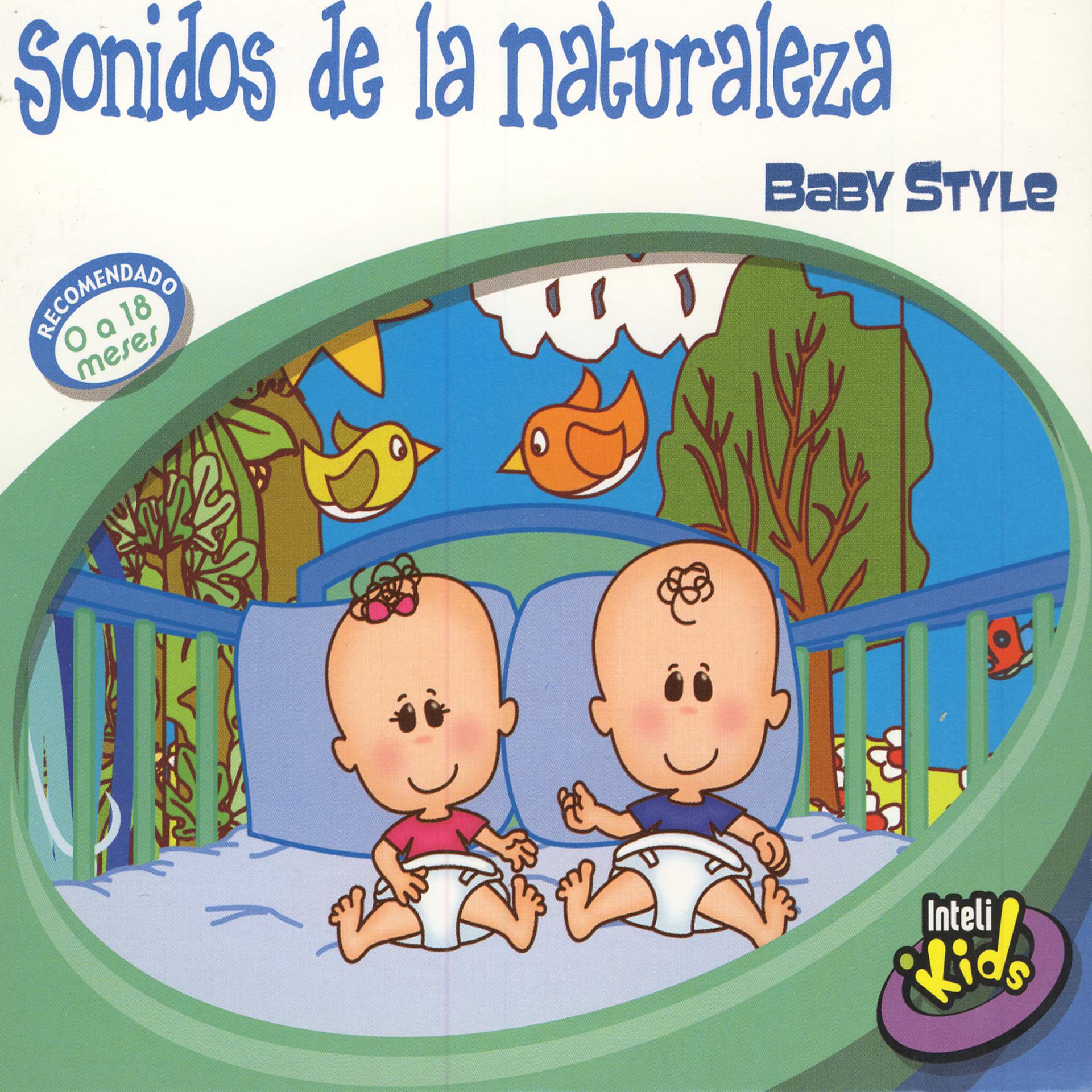 Постер альбома Sonidos De La Naturaleza - Baby Style
