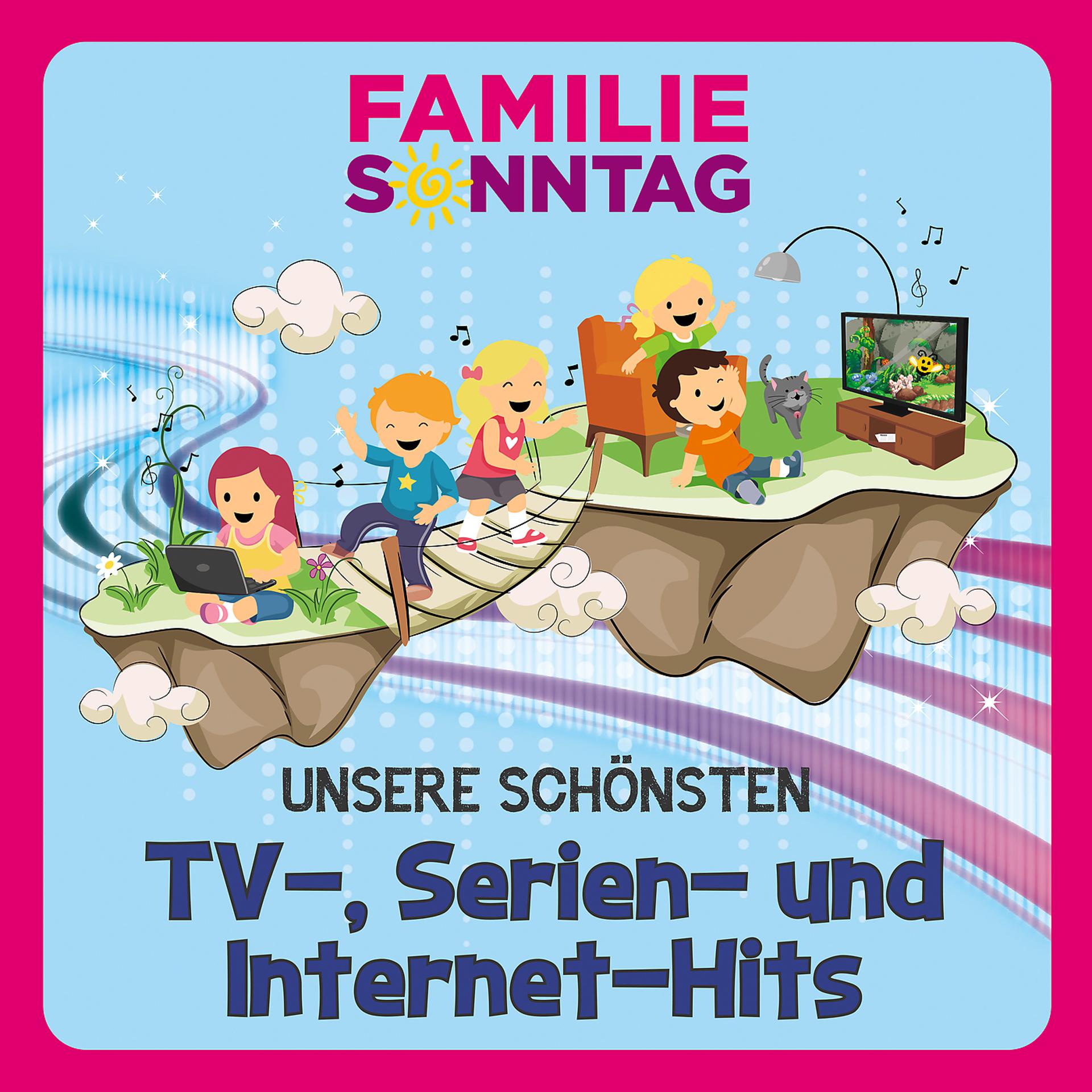 Постер альбома Unsere schönsten TV-, Serien- und Internet-Hits