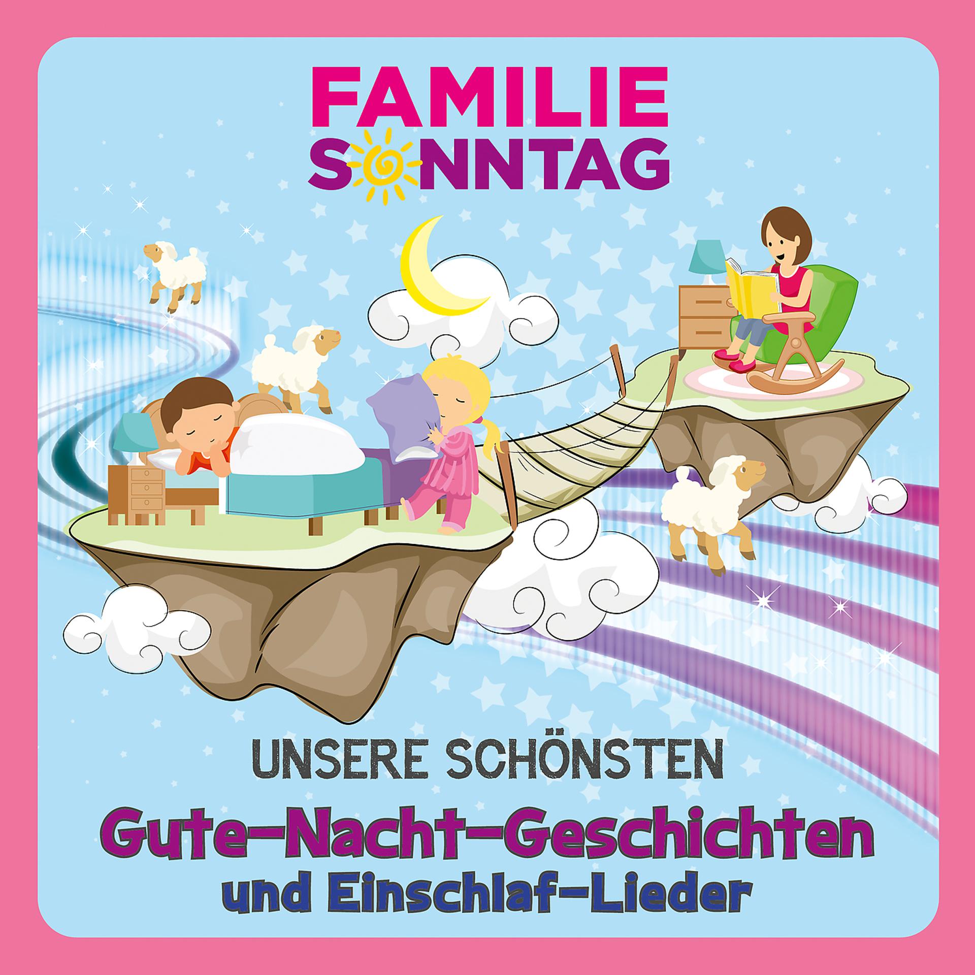 Постер альбома Unsere schönsten Gute-Nacht-Geschichten und Einschlaf-Lieder