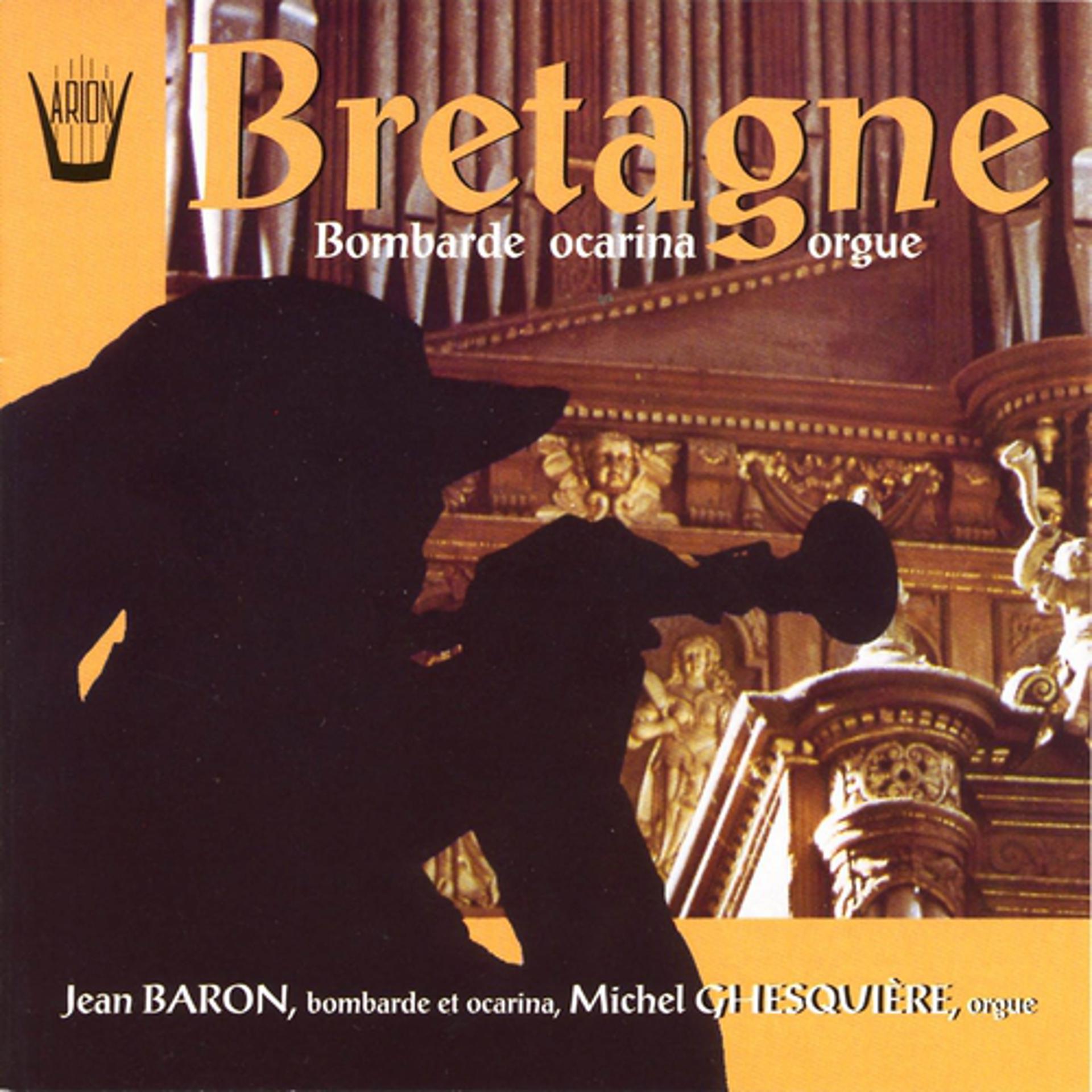 Постер альбома Bretagne : Bombarde, ocarina et orgue