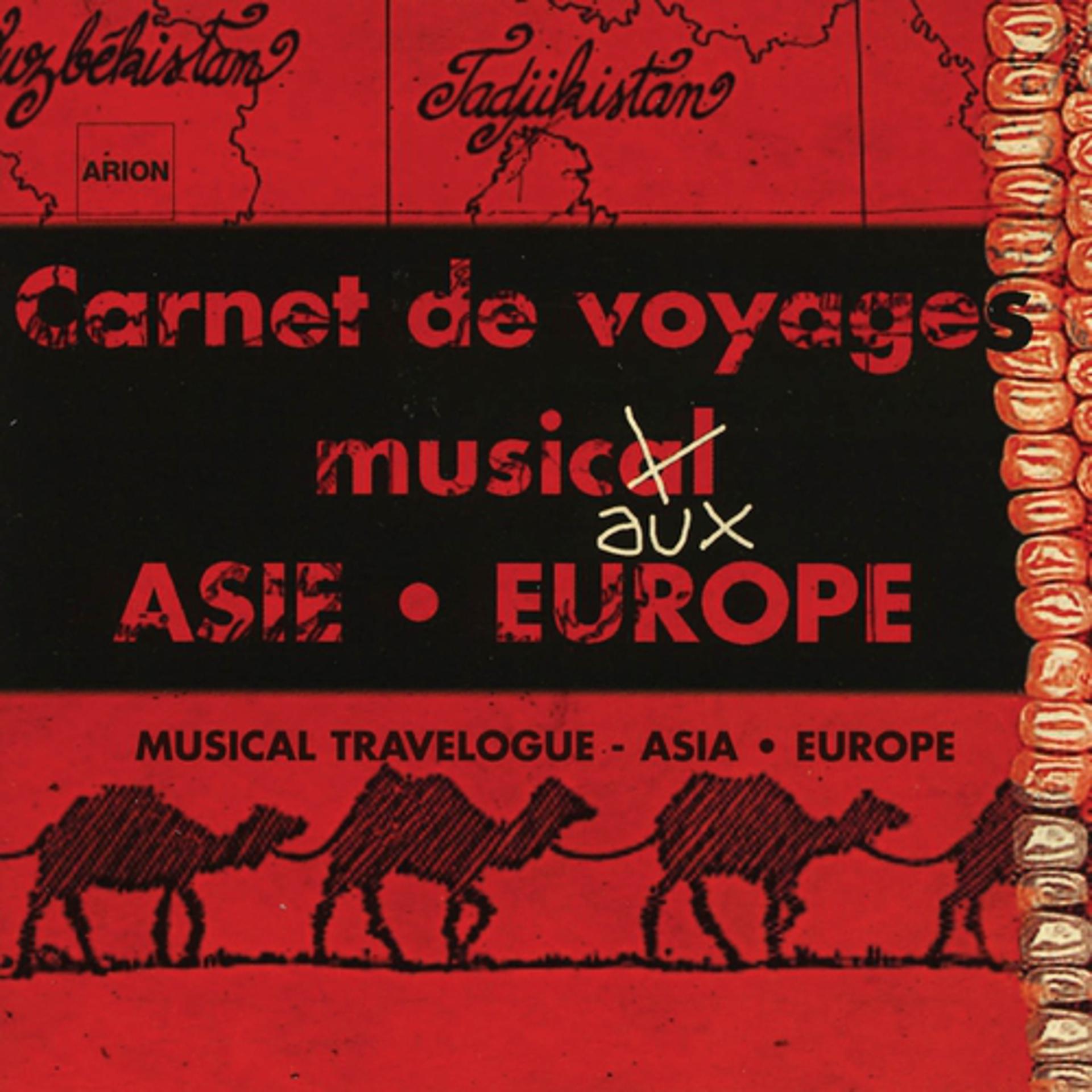 Постер альбома Carnet de voyage musical - Asie Europe