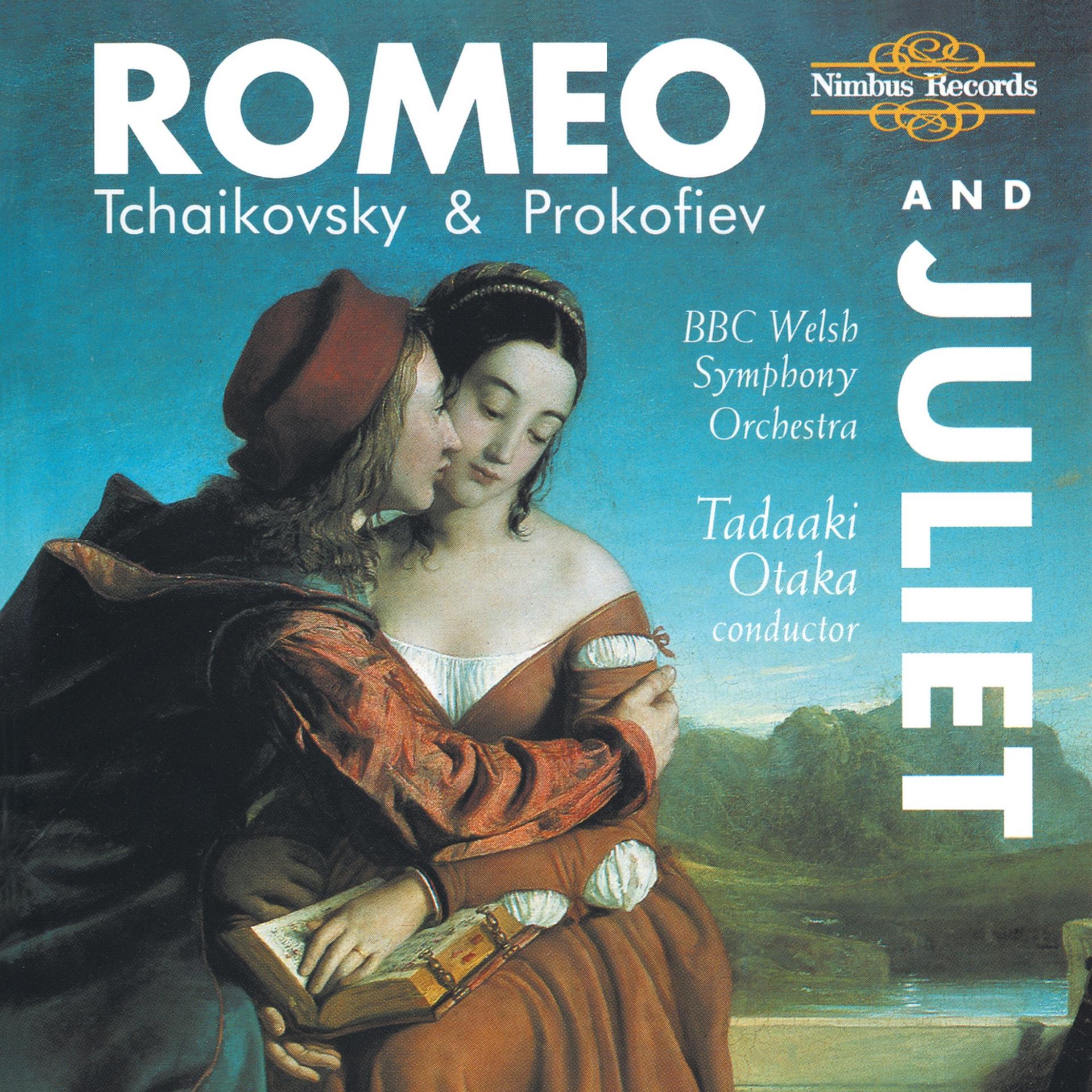 Постер альбома Tchaikovsky & Prokofiev: Romeo and Juliet