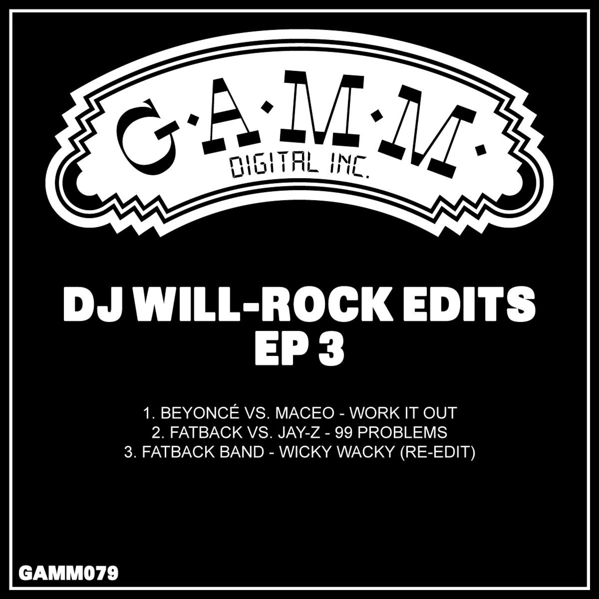 Постер альбома Will-Rock Edits EP 3