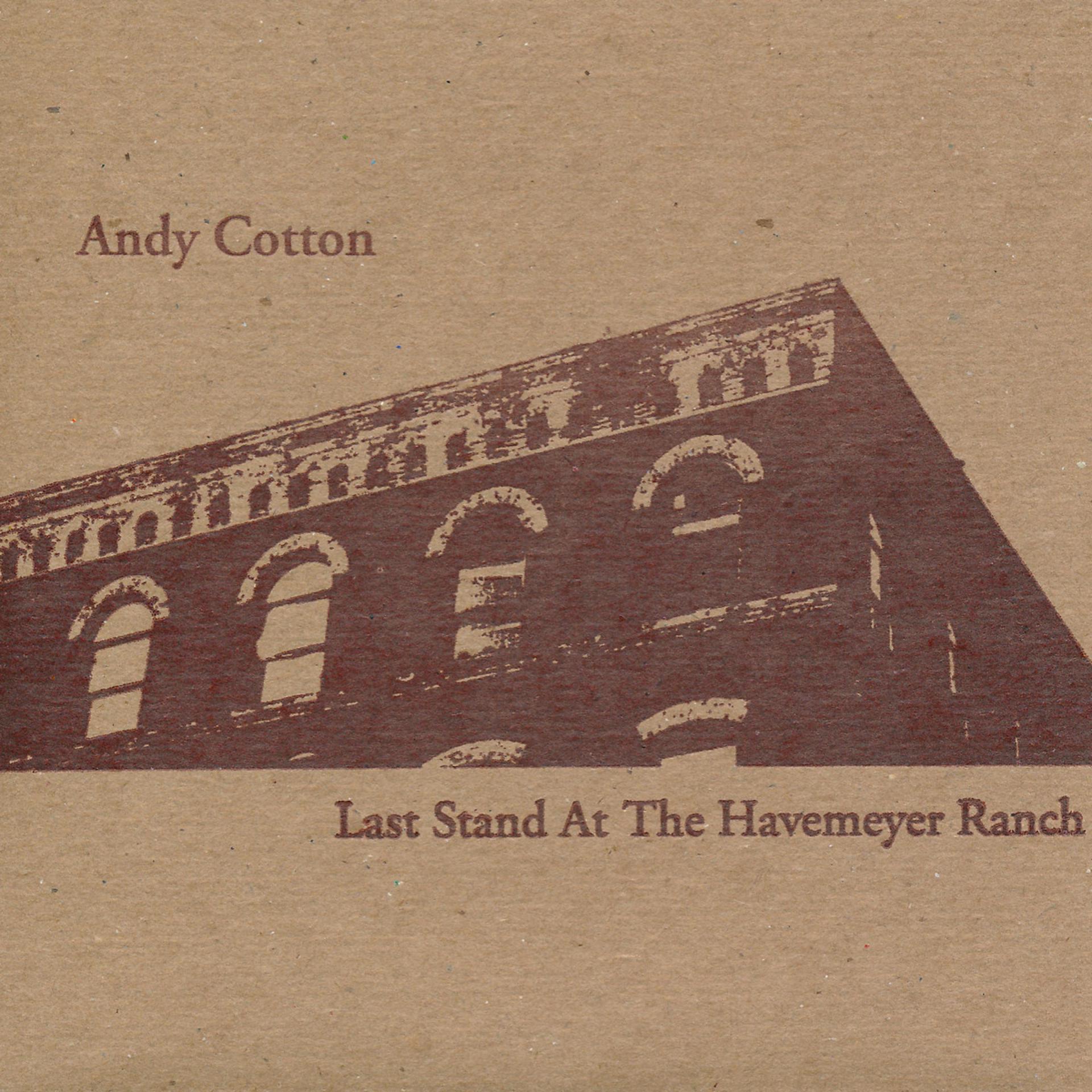 Постер альбома Last Stand at the Havemeyer Ranch
