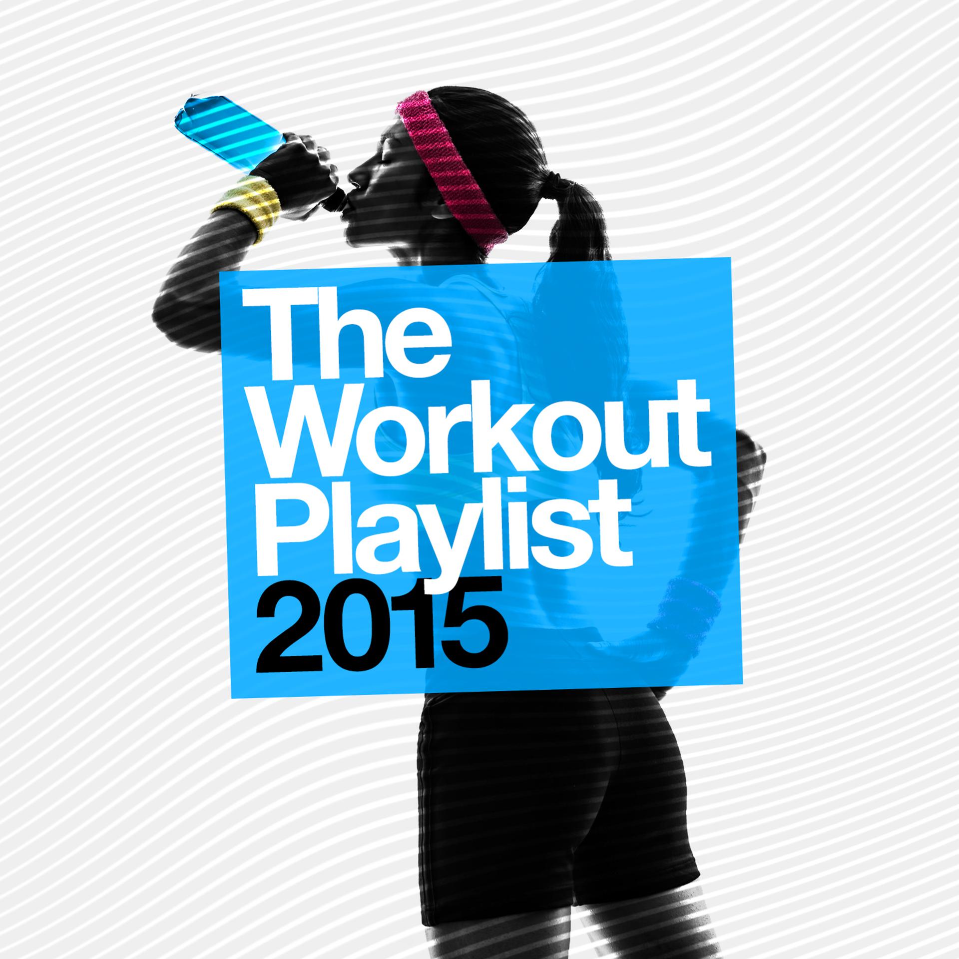 Постер альбома The Workout Playlist 2015