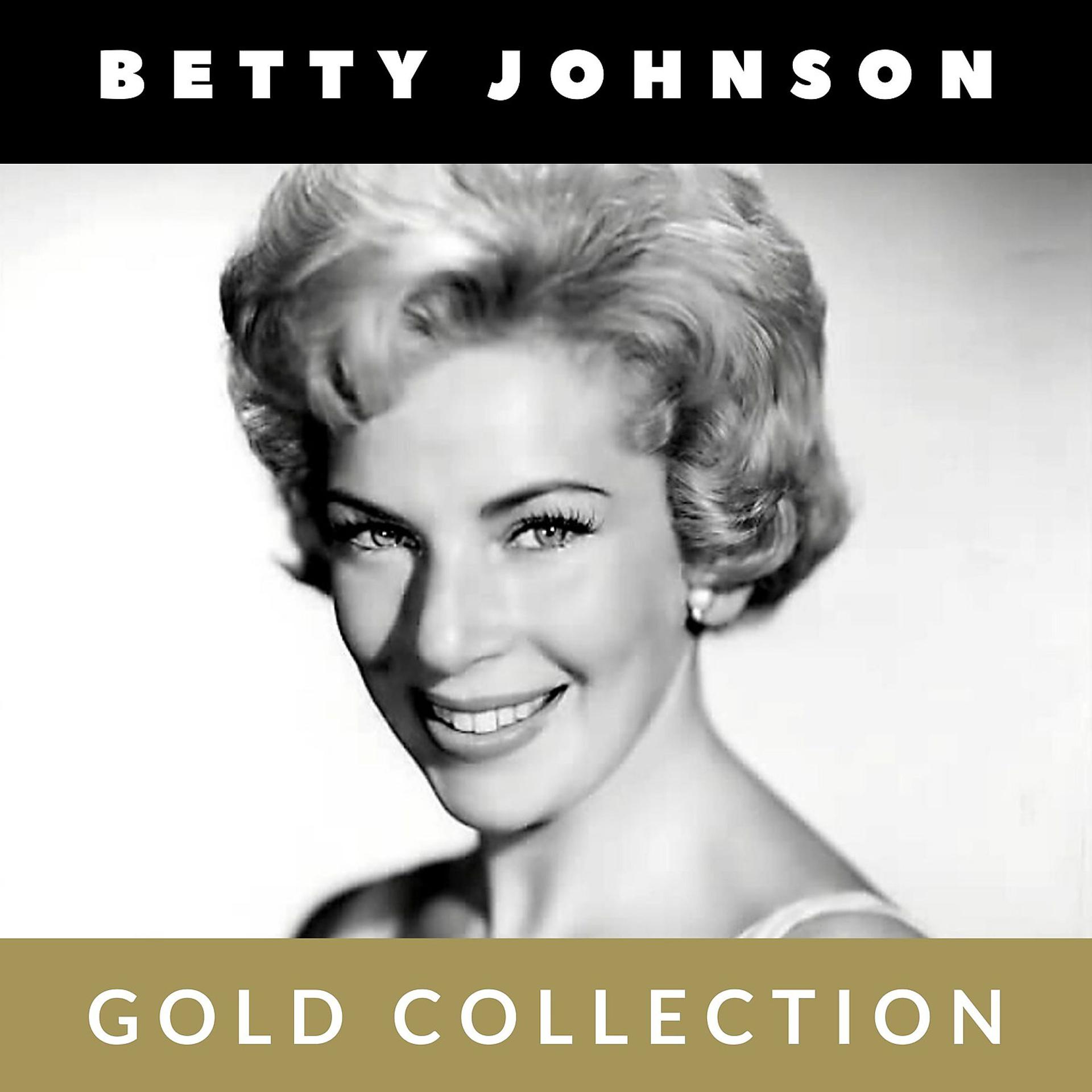 Постер альбома Betty Johnson - Gold Collection