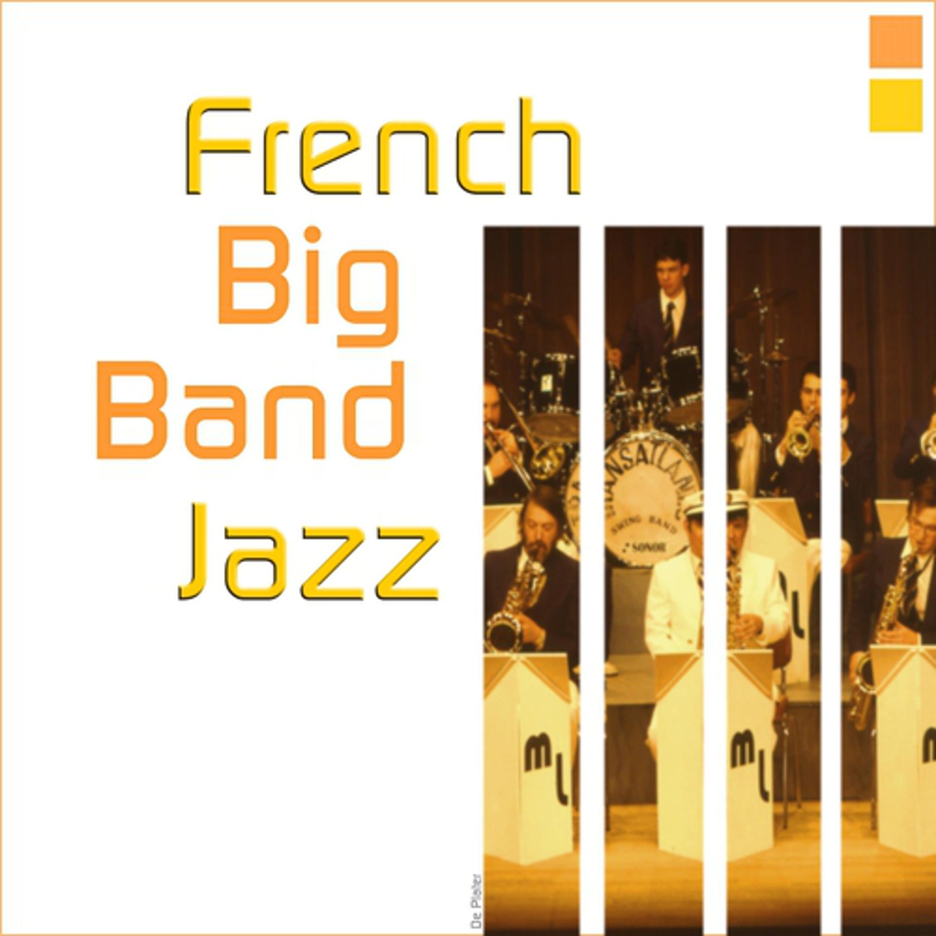 Постер альбома French big band jazz