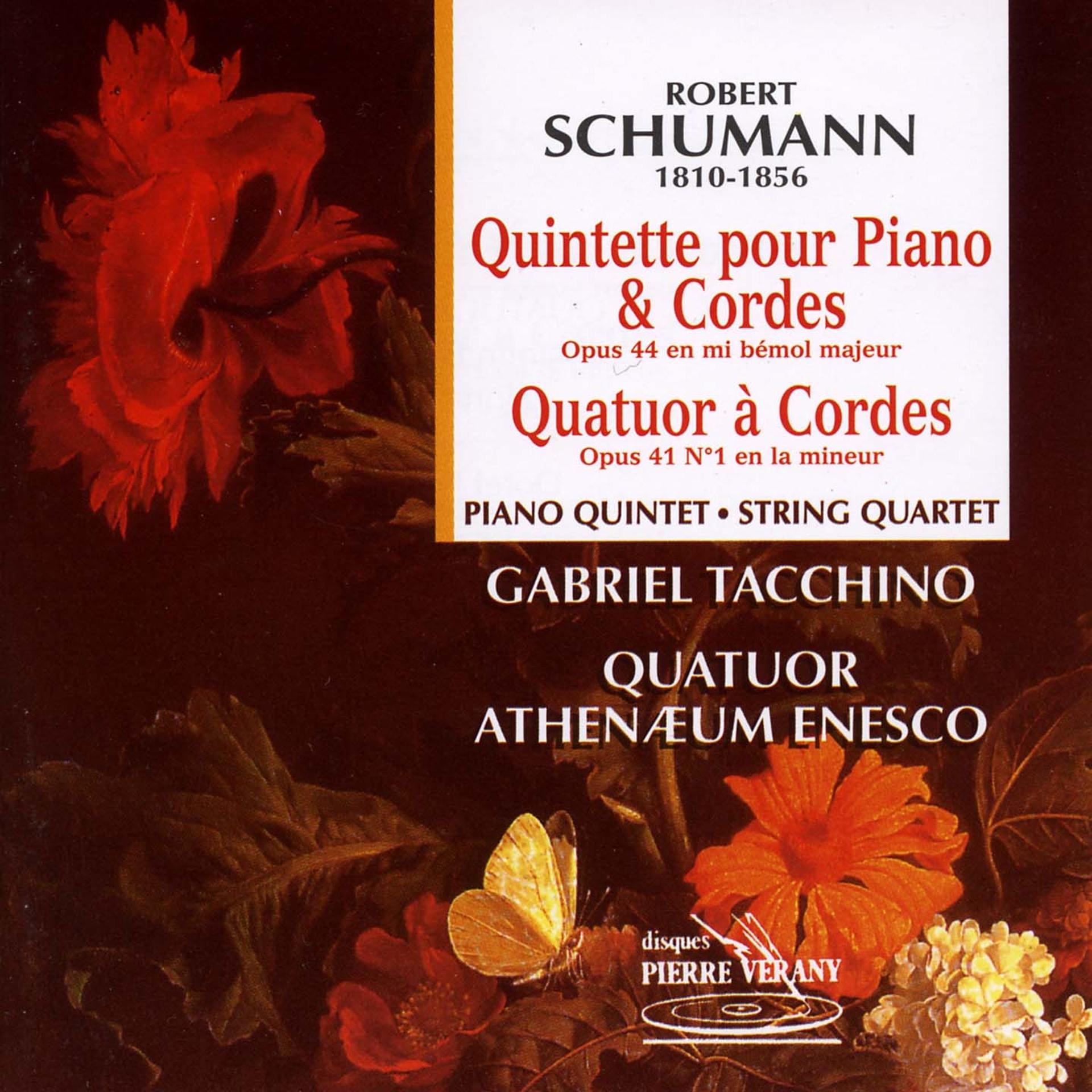 Постер альбома Schumann : Quintette pour piano & cordes - Quatuor à cordes