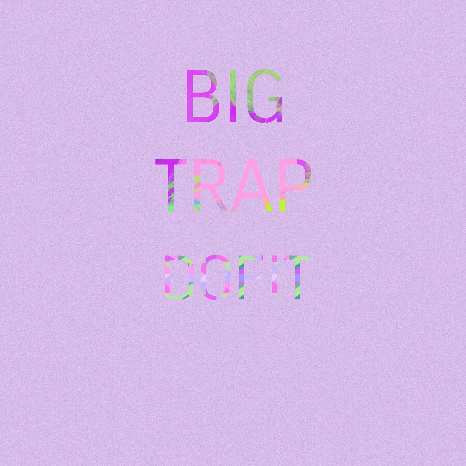 Постер альбома Big Trap
