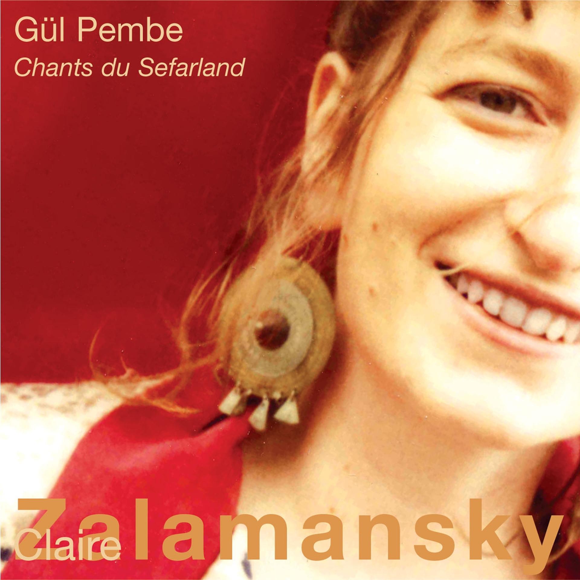 Постер альбома Gul Pembe : Chants du Sefarland
