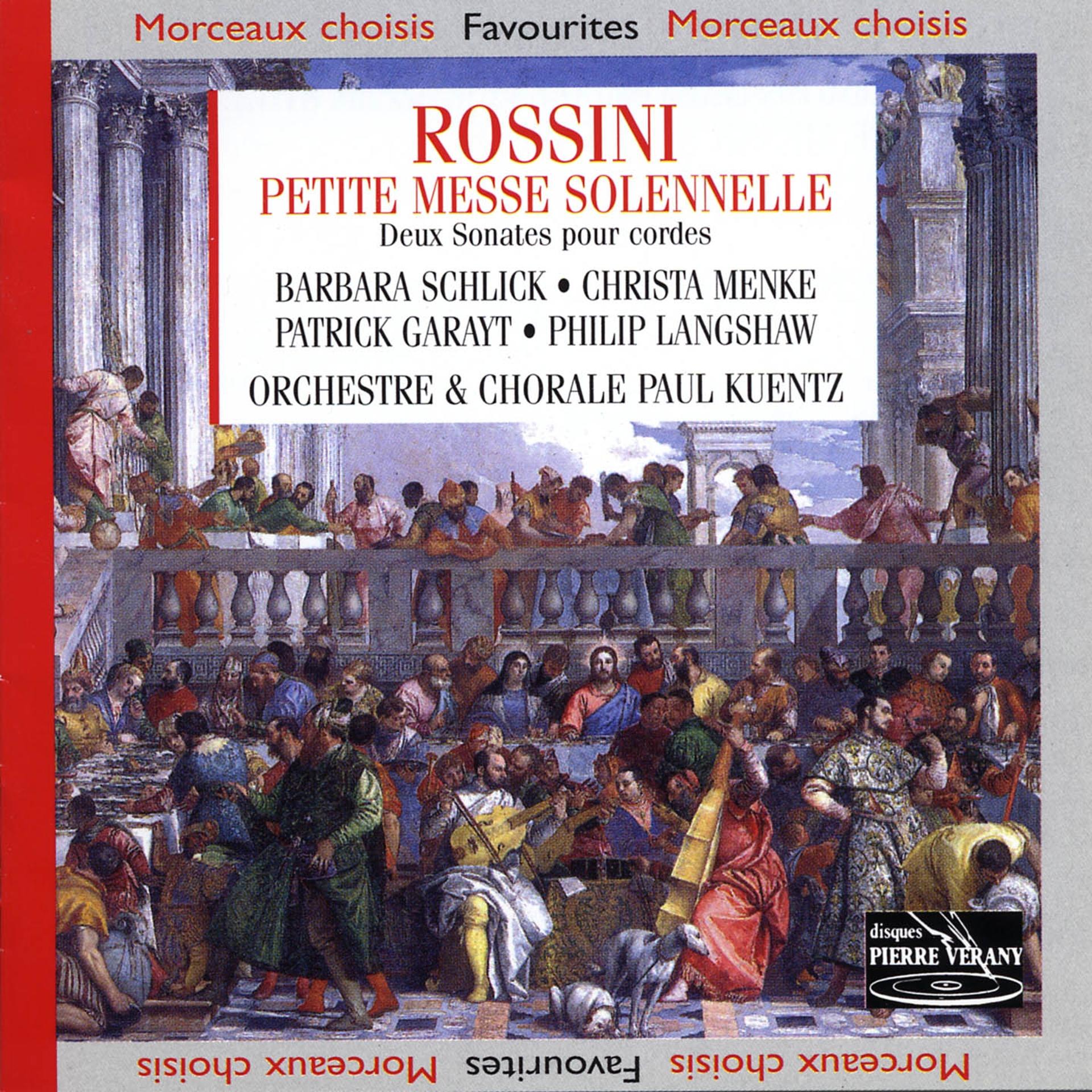 Постер альбома Rossini : Petite messe solennelle - Deux sonates pour cordes