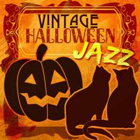 Постер альбома Vintage Halloween Jazz: Creepy Ambience Oldies, 1930s Old Fashioned & Retro Creepy Ragtime Music