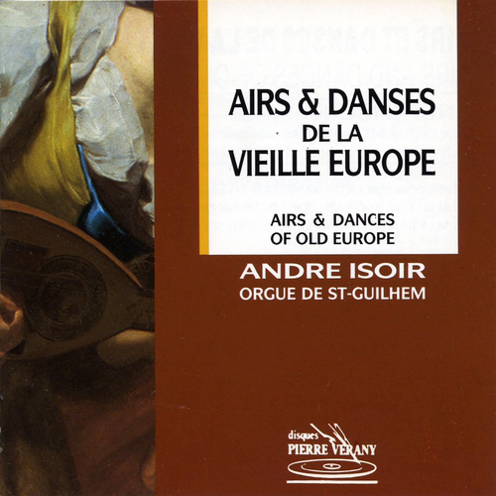Постер альбома Airs & danses de la vieille Europe