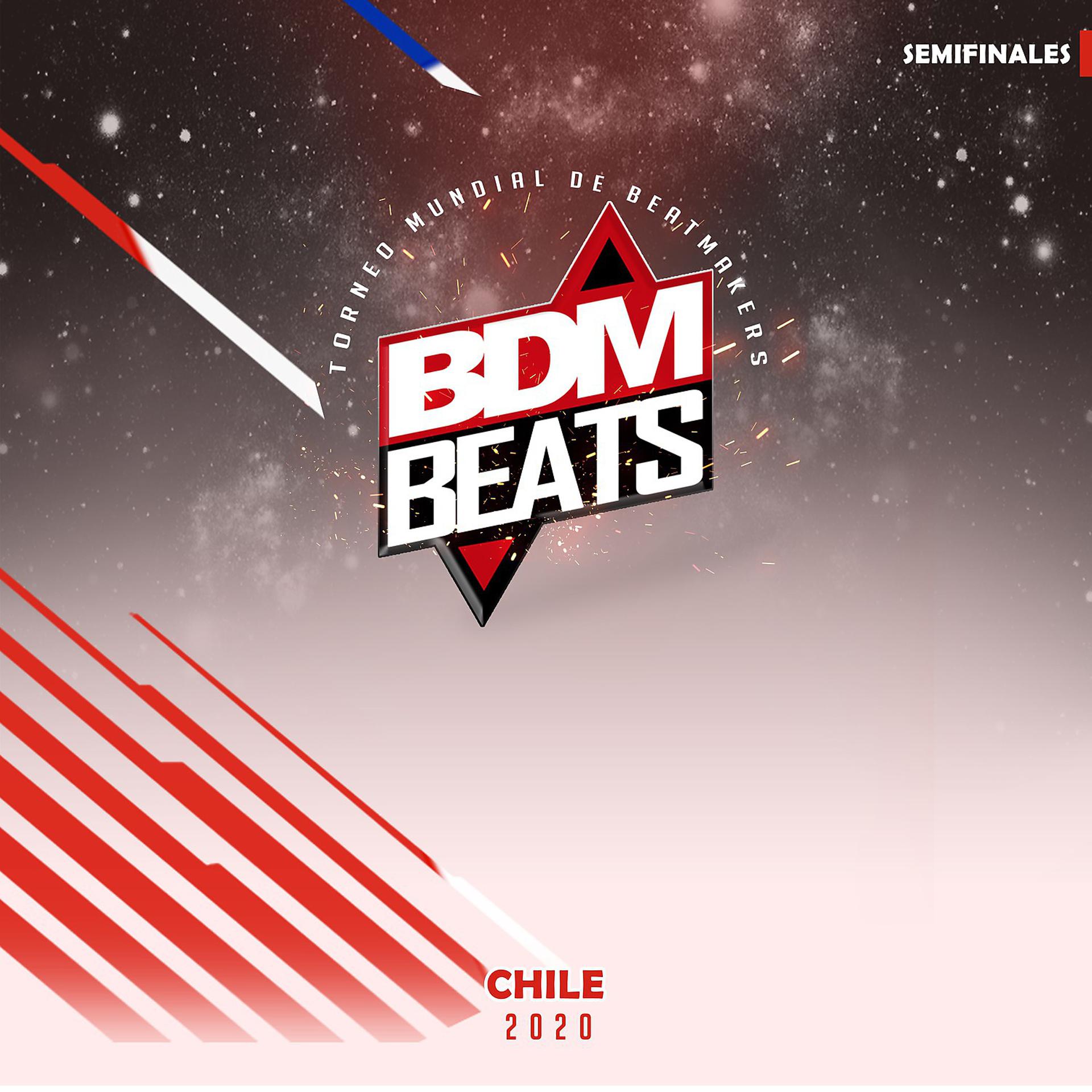 Постер альбома BDM BEATS Chile Semifinales 2020