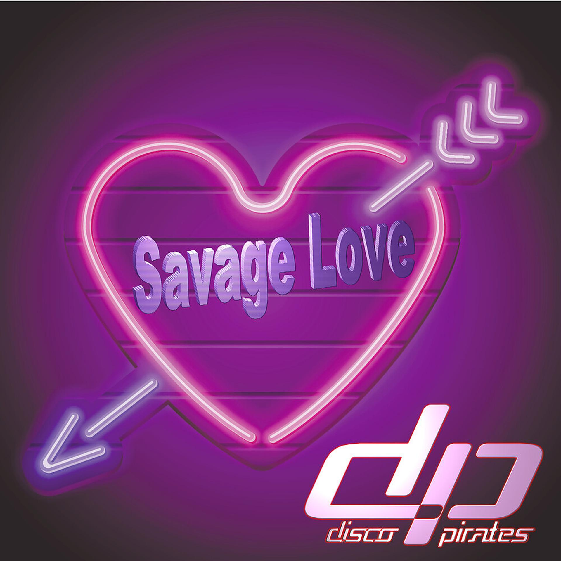 Постер альбома Savage Love (Laxed - Siren Beat)