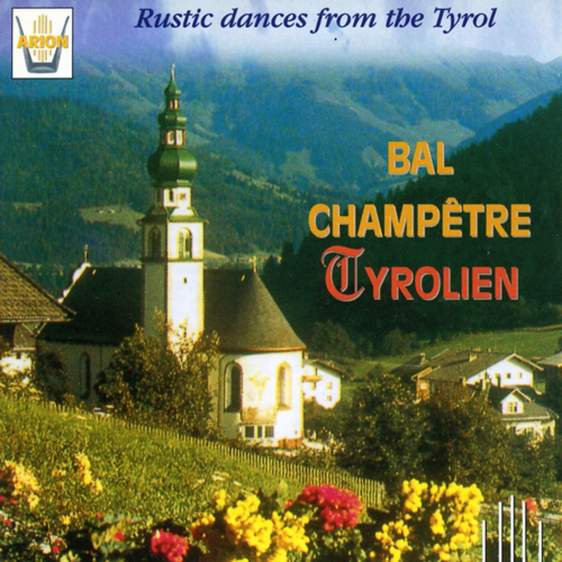 Постер альбома Bal champêtre tyrolien