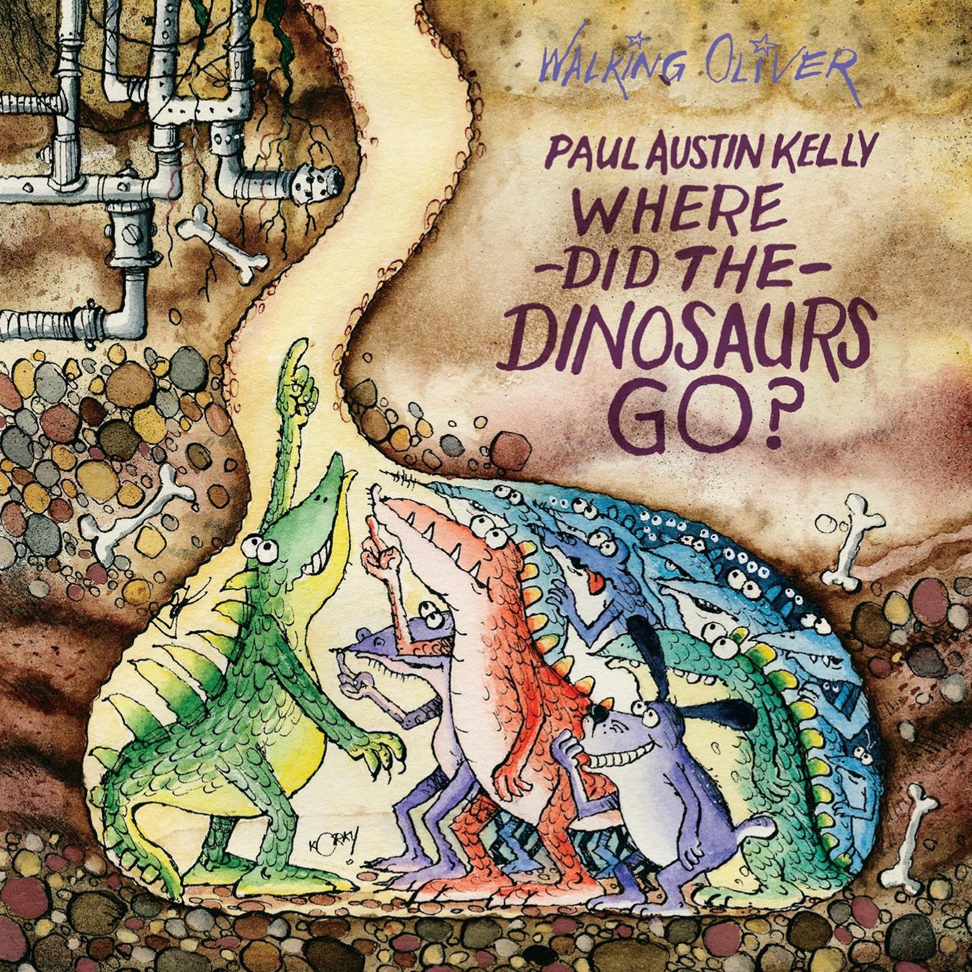 Постер альбома Where Did the Dinosaurs Go?