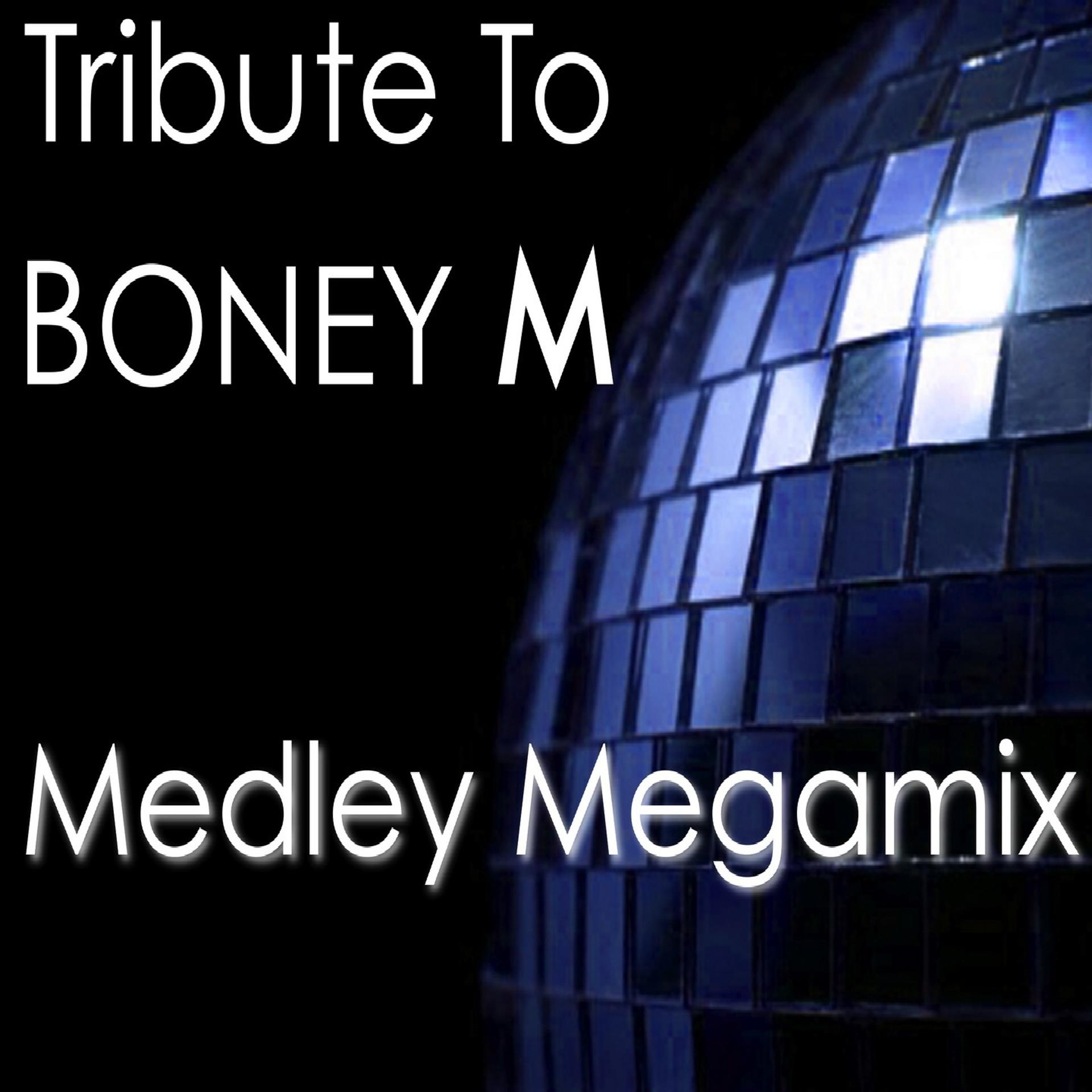 Постер альбома Tribute to Boney M. (Julian B. Megamix)