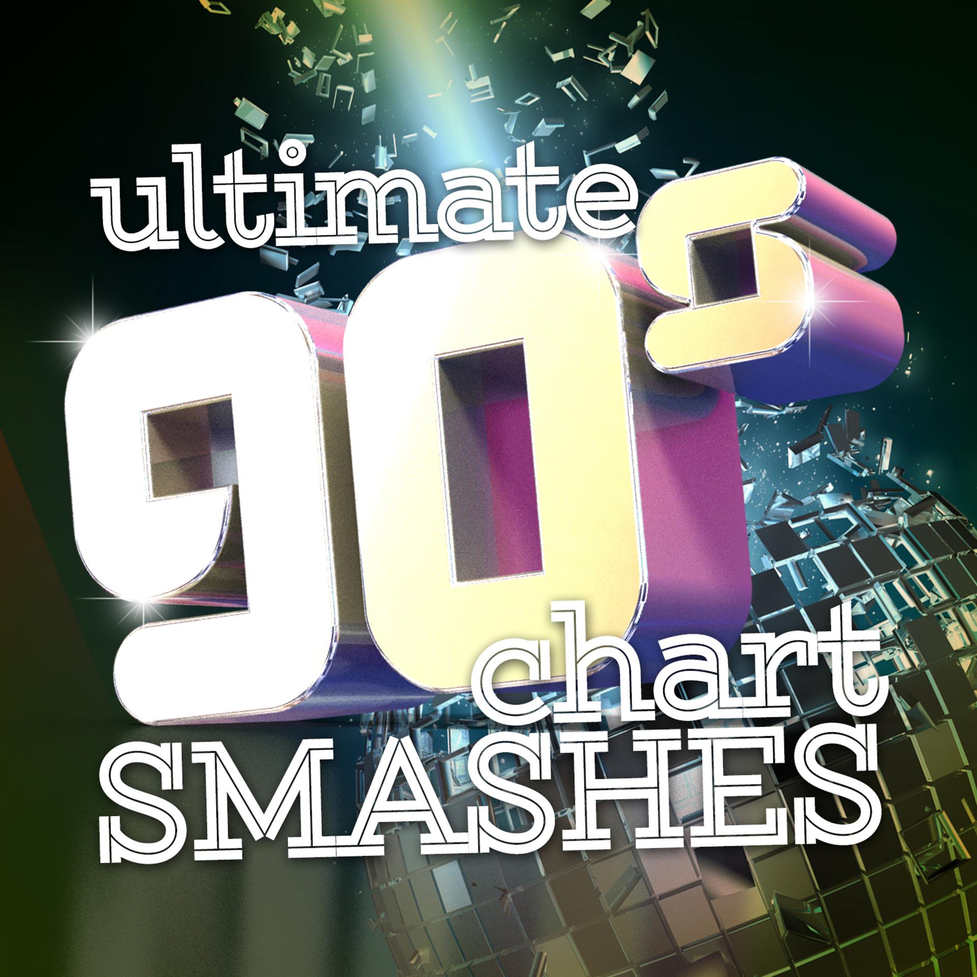 Постер альбома Ultimate 90's Chart Smashes