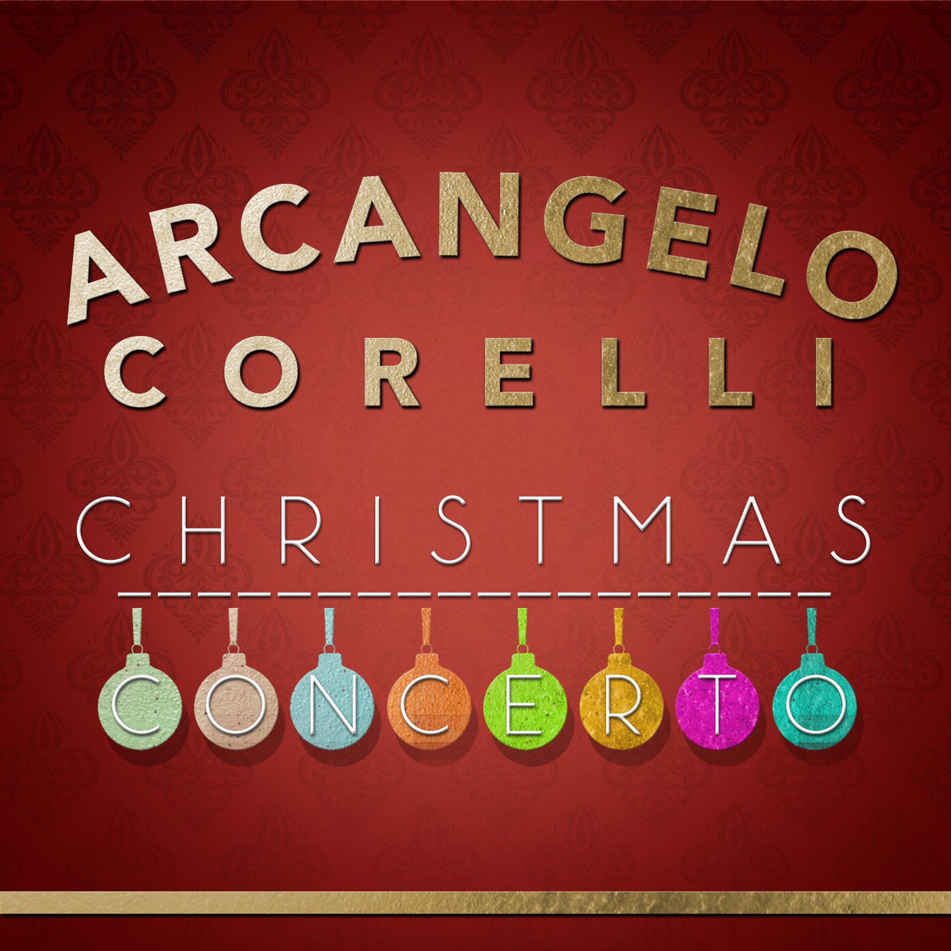 Постер альбома Arcangelo Corelli - Christmas Concerto