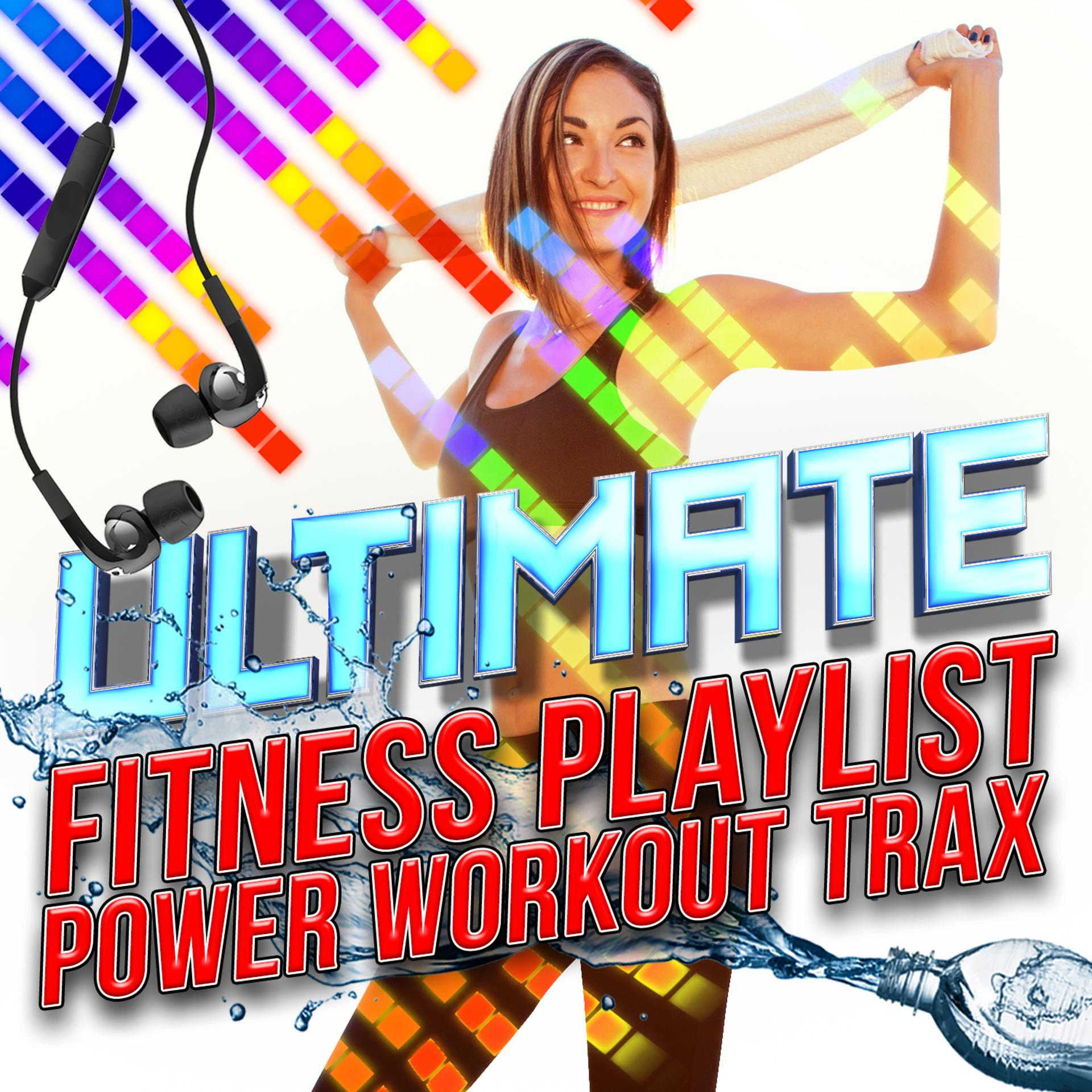 Постер альбома Ultimate Fitness Playlist Power Workout Trax