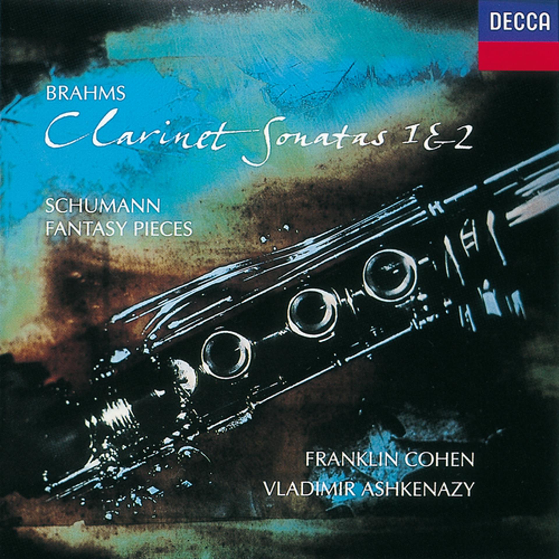 Постер альбома Brahms: Clarinet Sonatas Nos.1 & 2/Schumann: Fantasiestücke