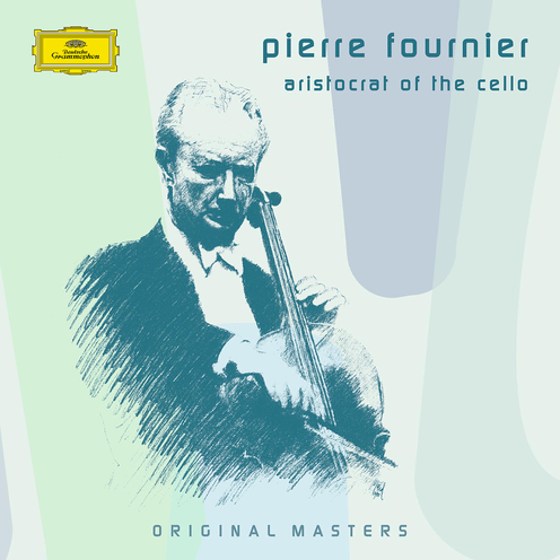 Постер альбома Pierre Fournier - Aristocrat of the Cello