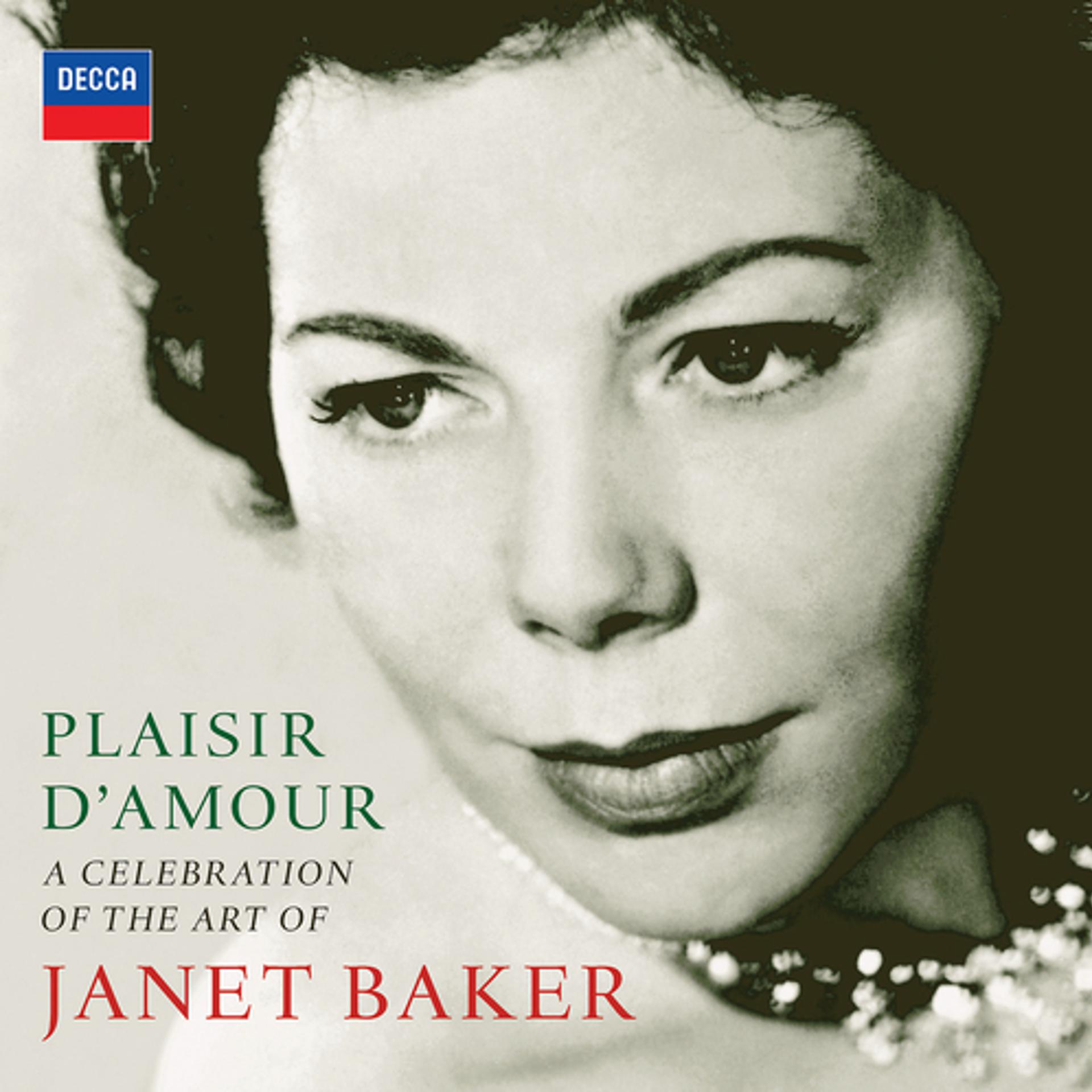 Постер альбома Plaisir d'amour - A Celebration of the Art of Dame Janet Baker
