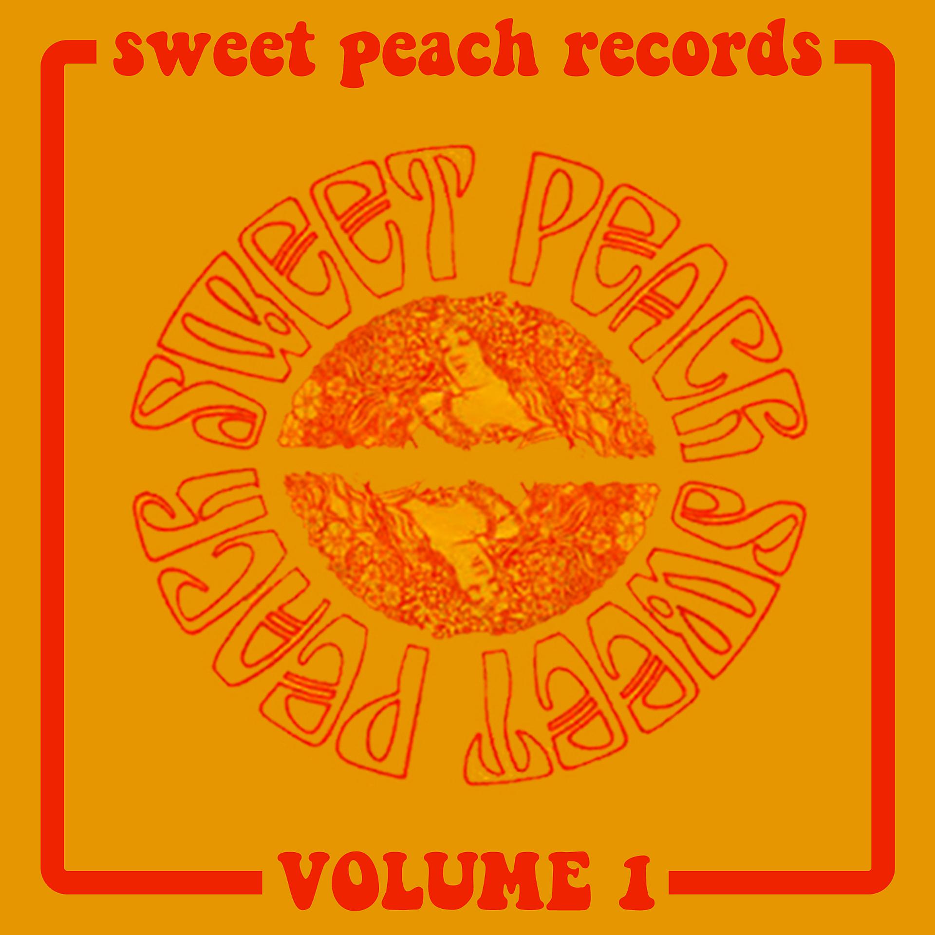 Постер альбома Sweet Peach Records, Vol. 1