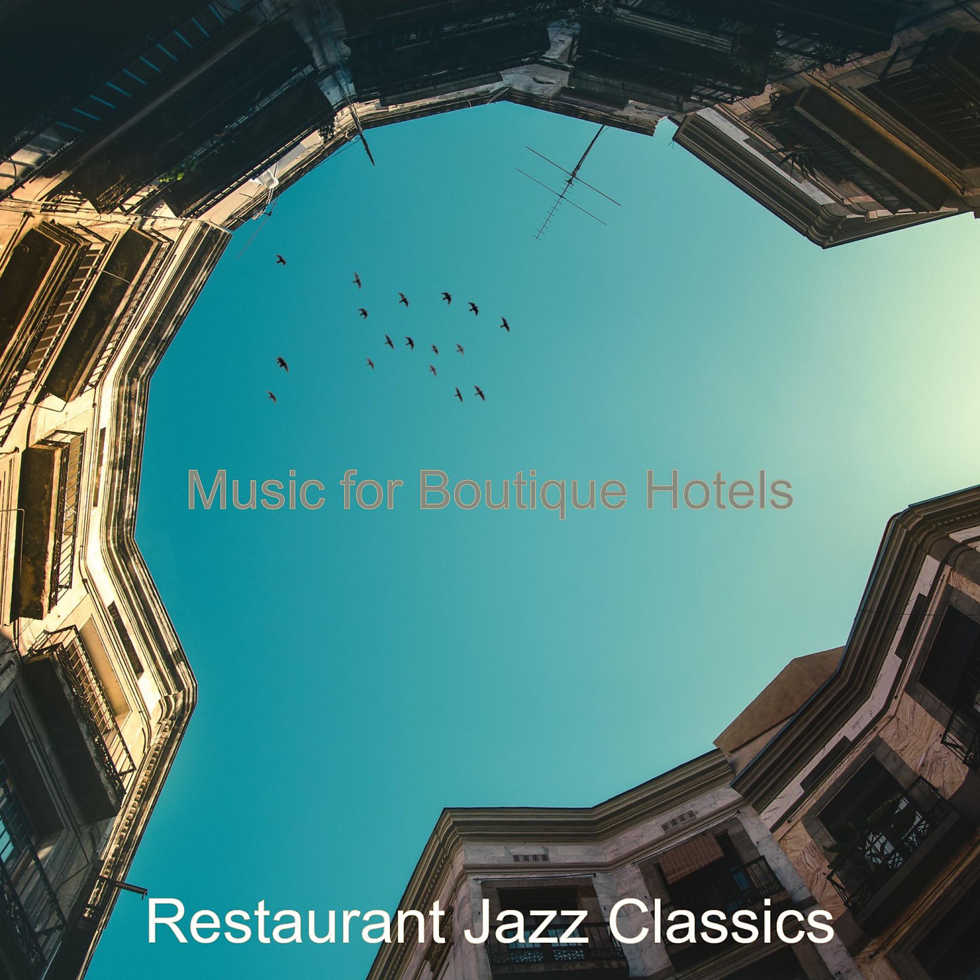 Постер альбома Music for Boutique Hotels