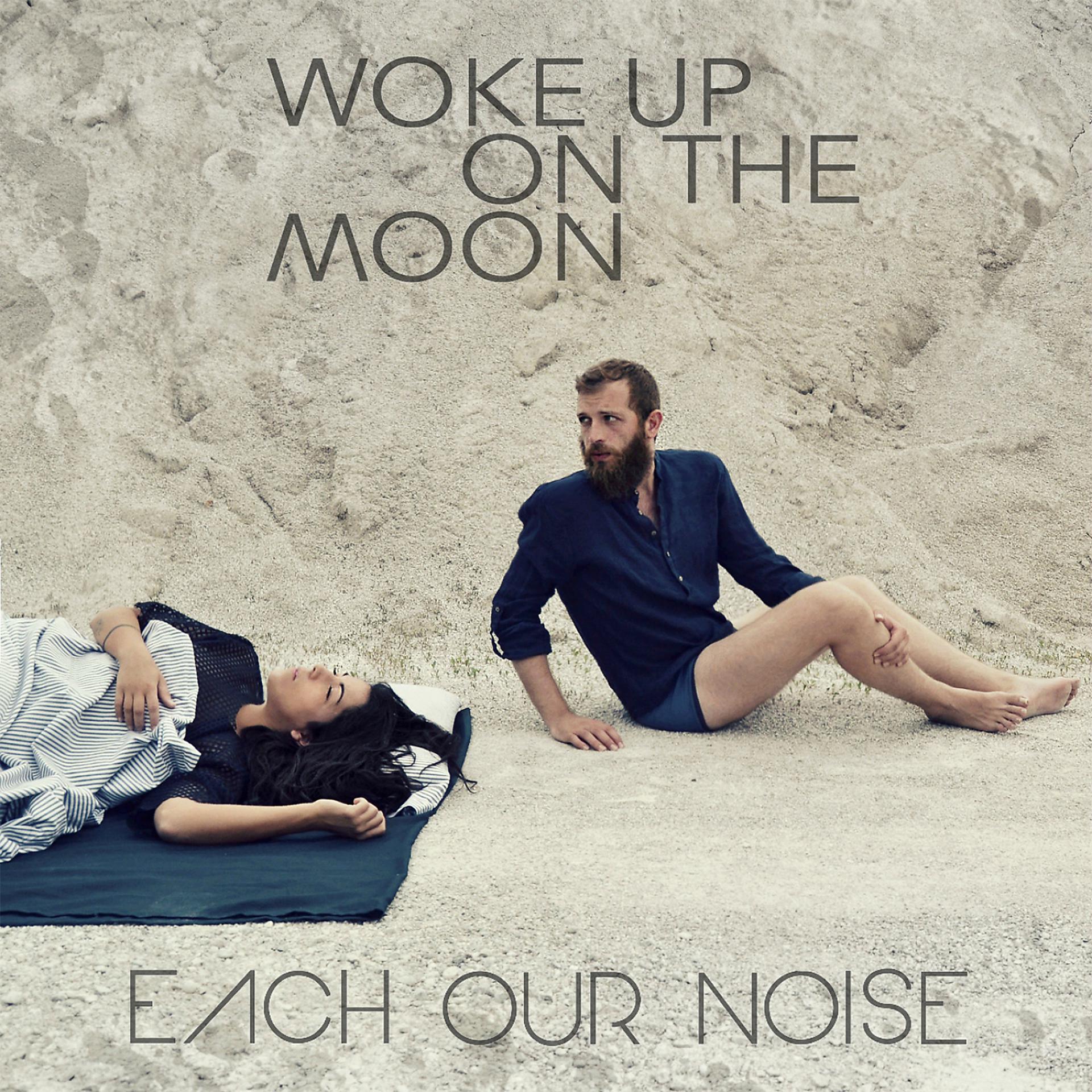 Постер альбома Woke Up On The Moon