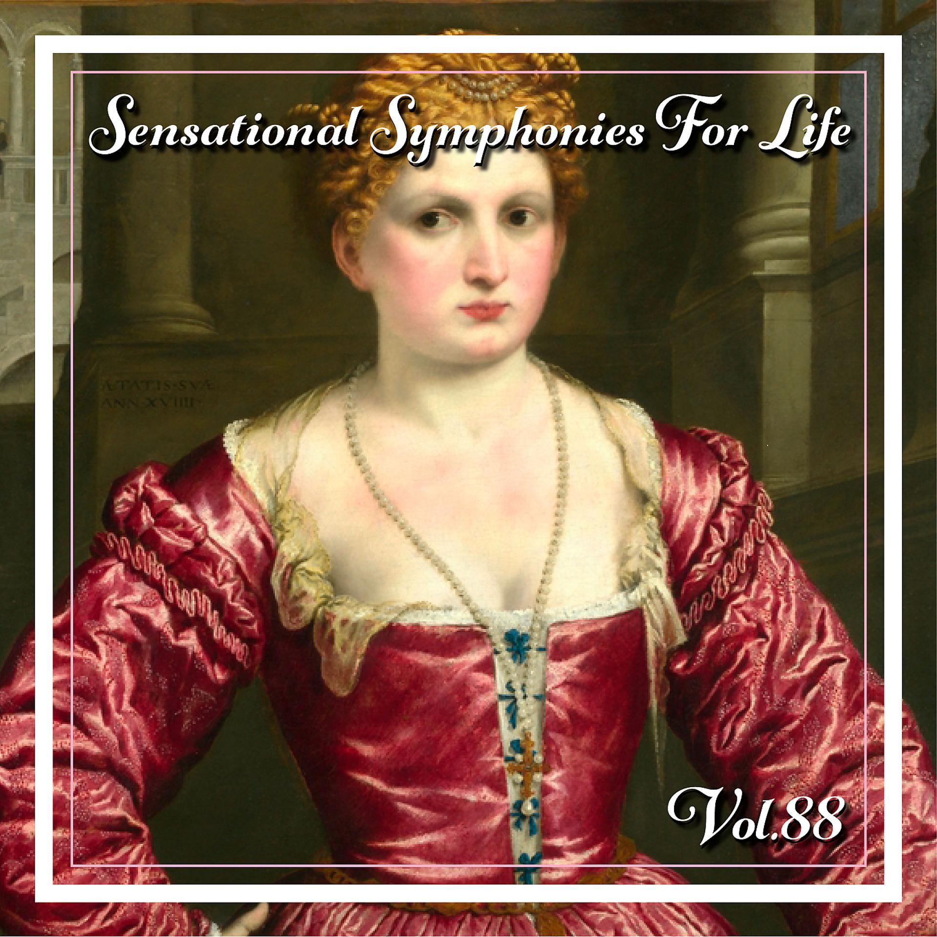 Постер альбома Sensational Symphonies For Life, Vol. 88 - The Symphonies Nos 7