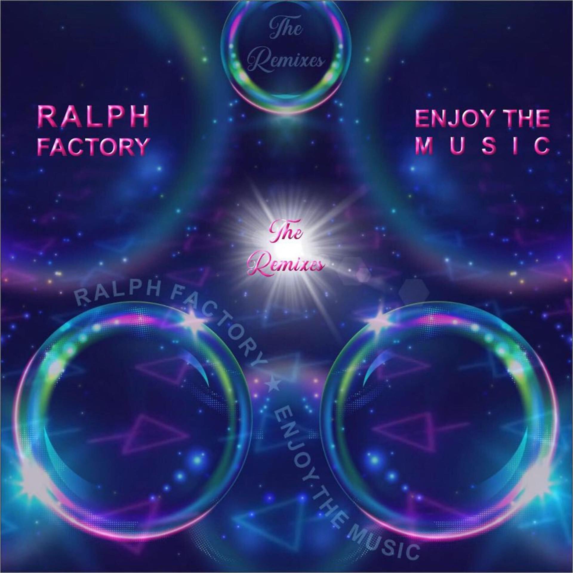 Постер альбома Enjoy The Music Remixes