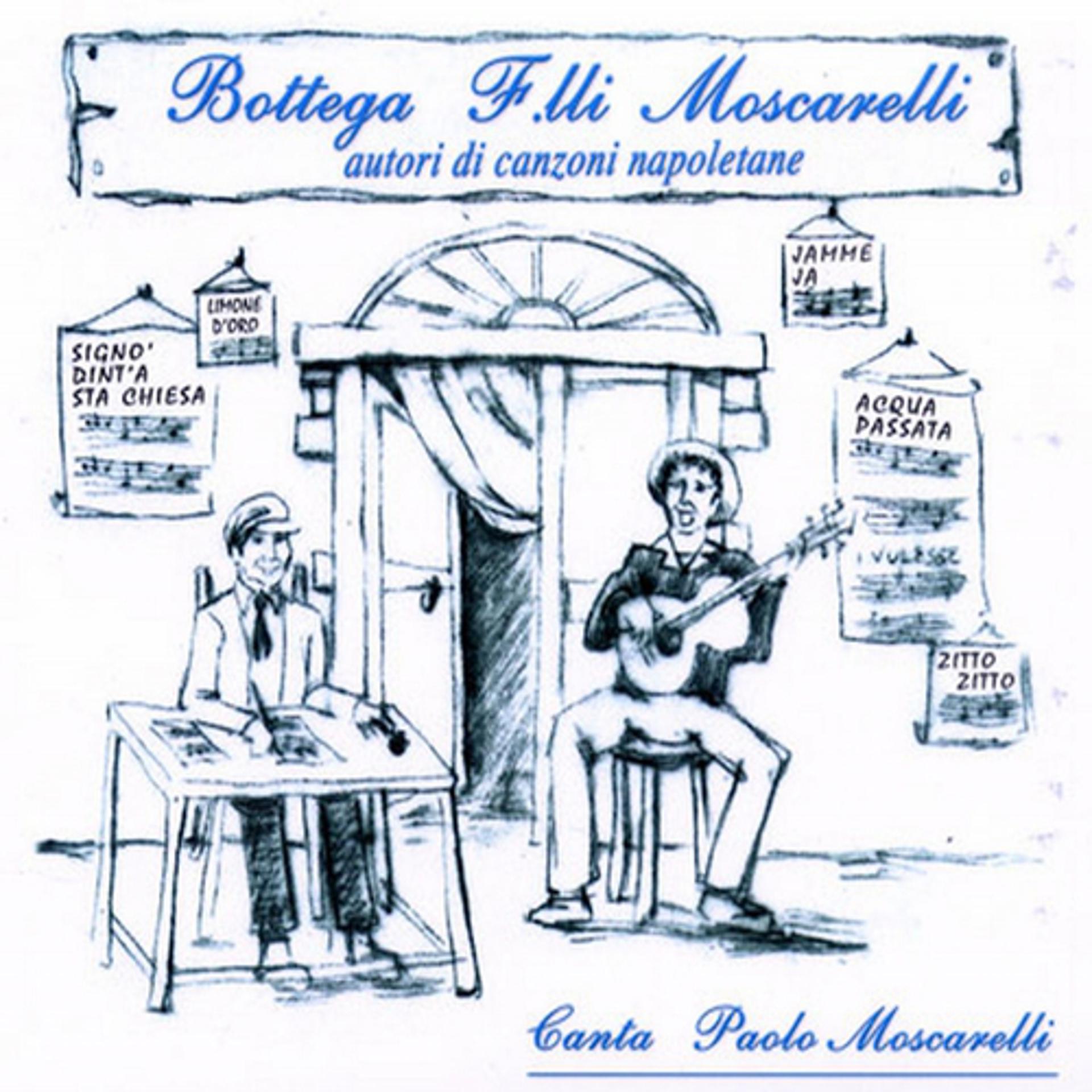Постер альбома Bottega F.lli Moscarelli (autori di canzoni napoletane)