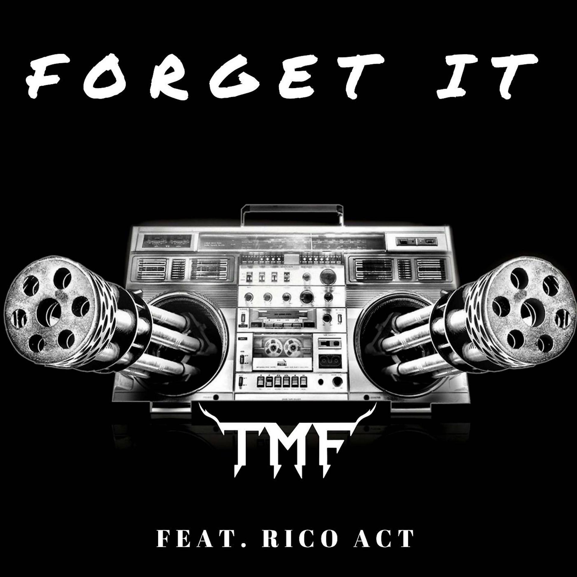 Постер альбома Forget It (feat. Rico Act)