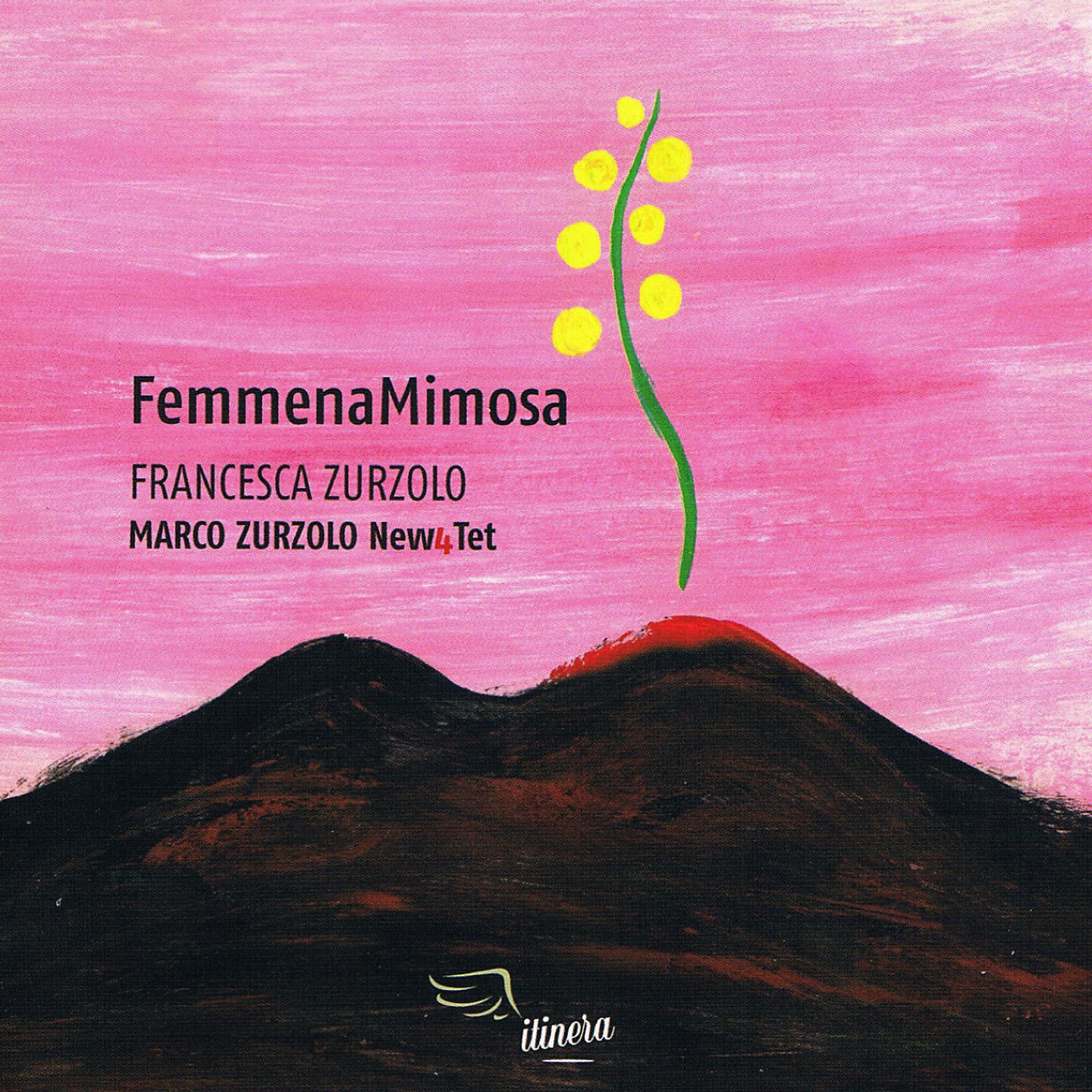 Постер альбома Femmena Mimosa