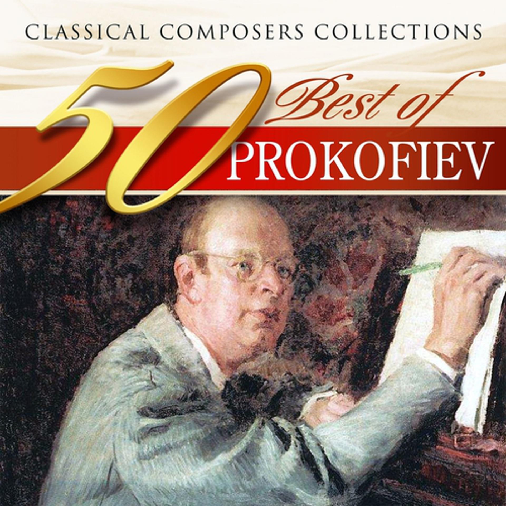 Постер альбома Classical Composers Collections: 50 Best of Prokofiev