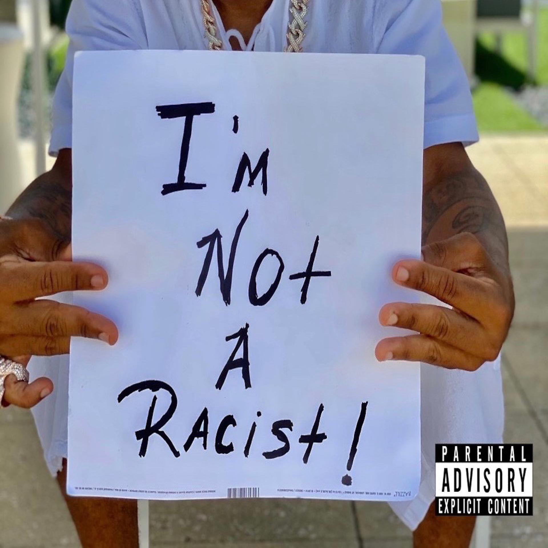 Постер альбома I'm Not a Racist