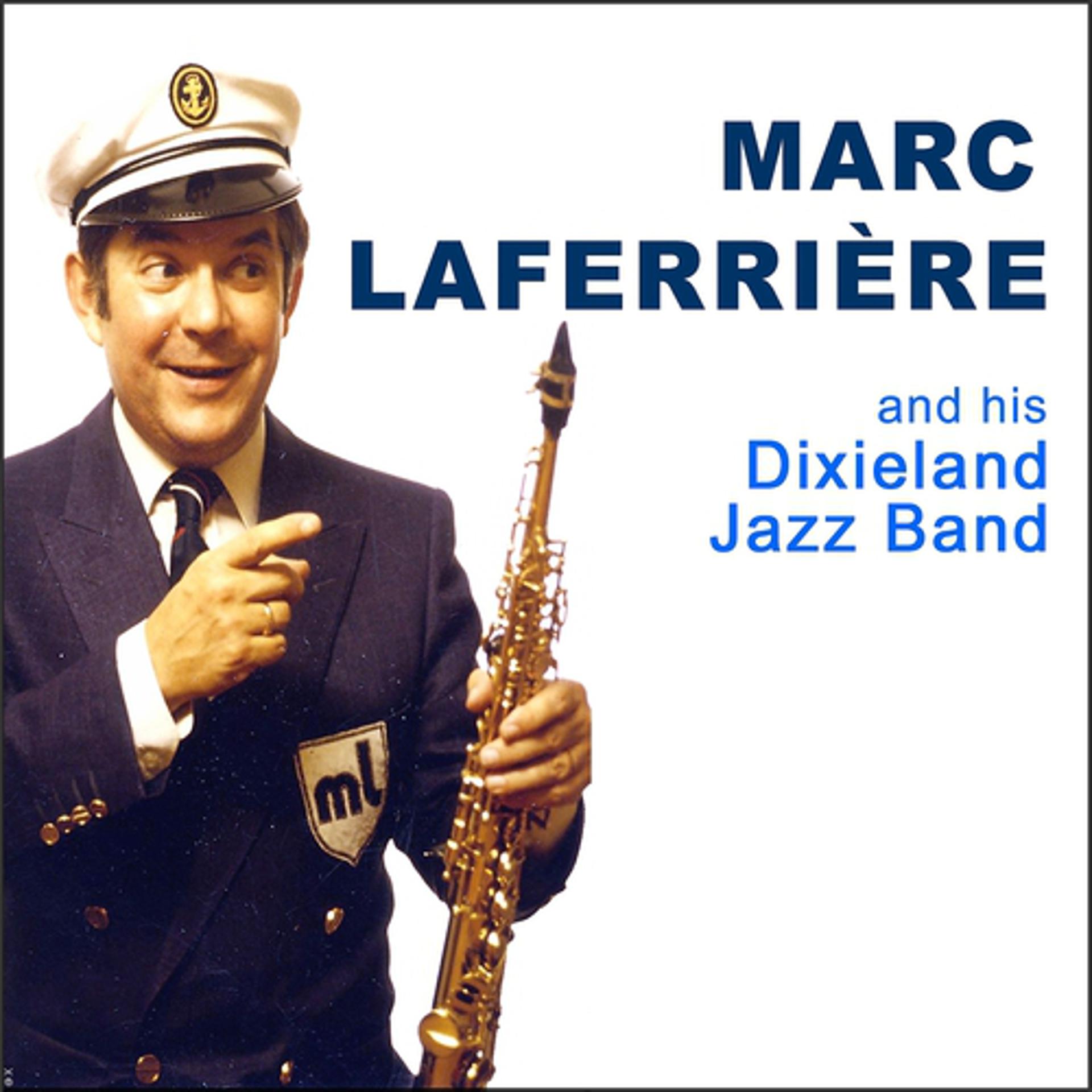 Постер альбома Marc Laferrière & his Dixieland jazz band