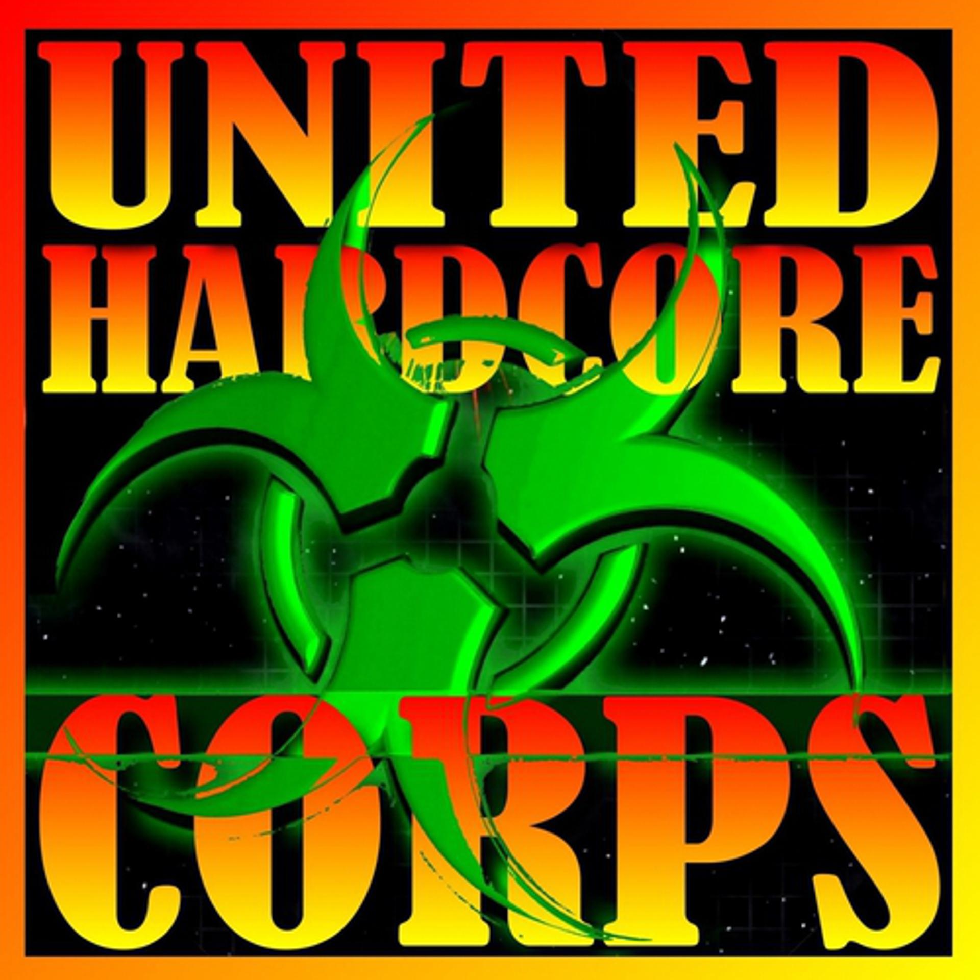 Постер альбома United Hardcore Corps