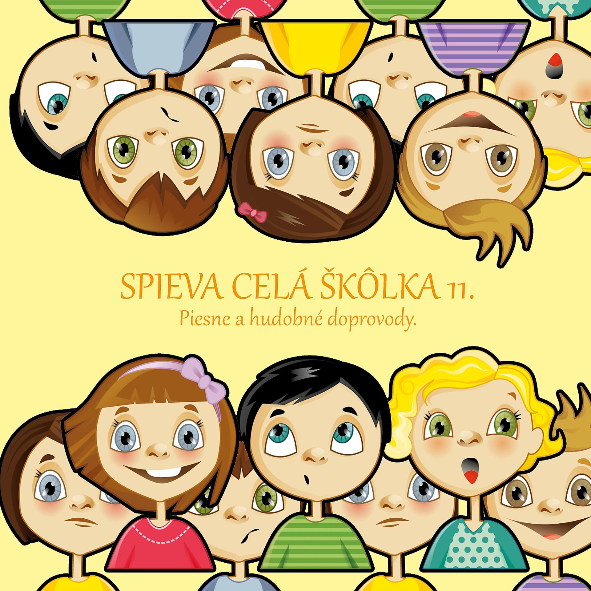 Постер альбома Spieva Celá Škôlka, Vol. 11
