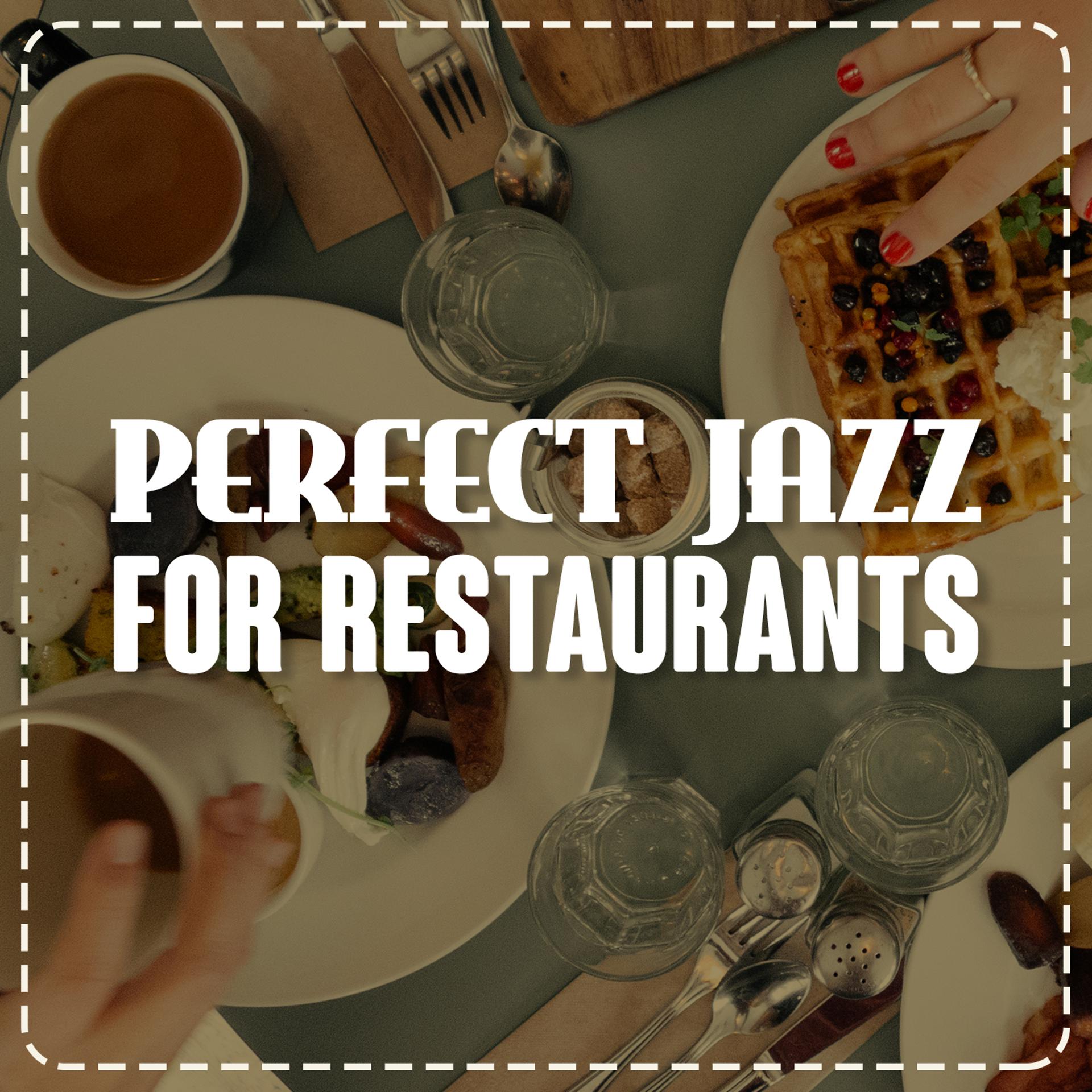 Постер альбома Perfect Jazz for Restaurants